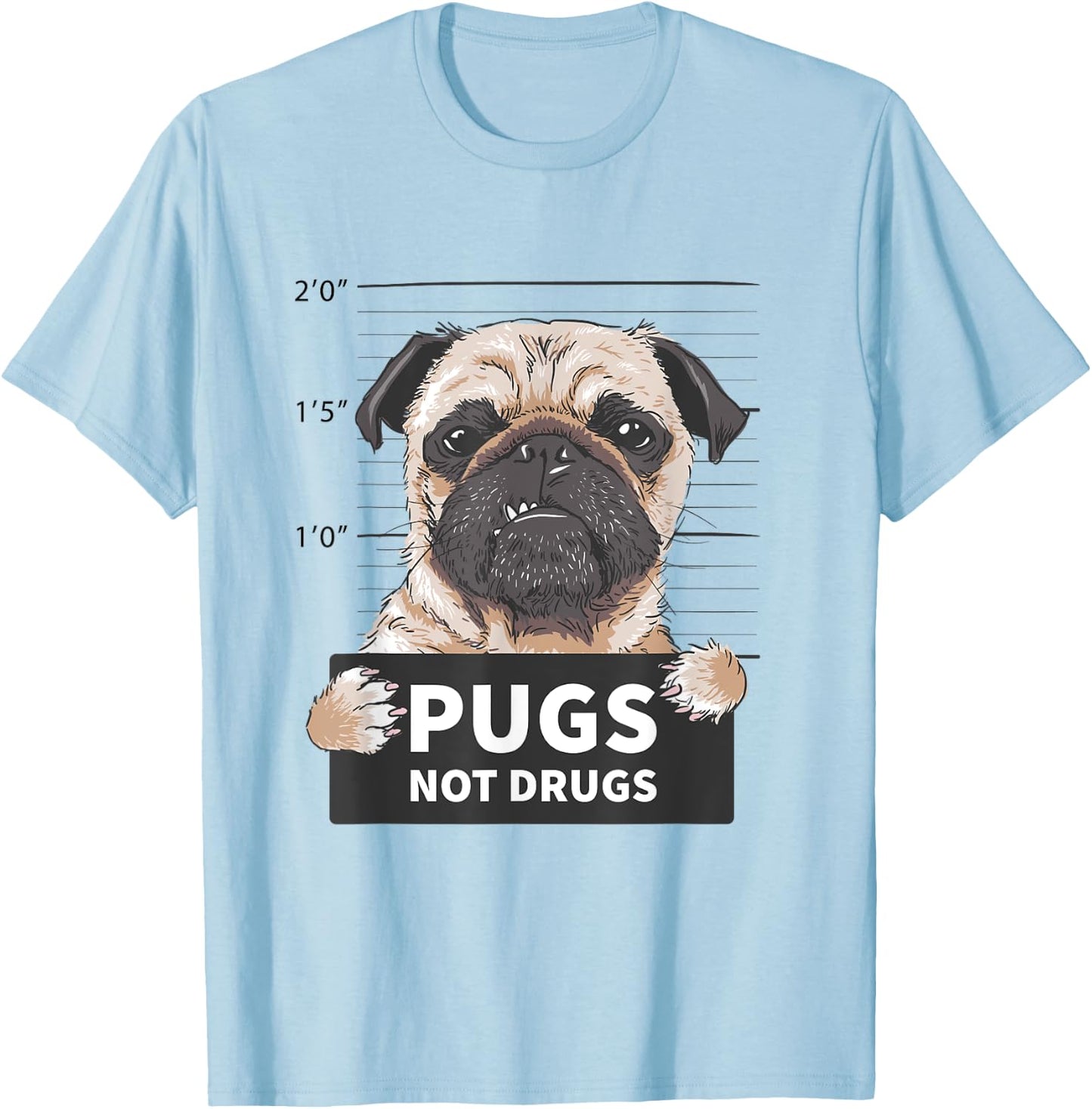 Pugs Not Drugs Funny T Shirt Man Woman T-Shirt - T-Shirt | Light Blue