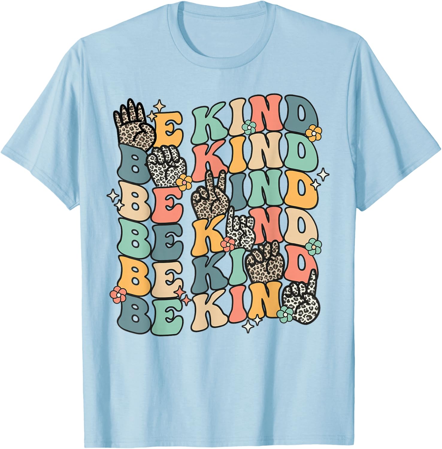 Groovy Be Kind Sign Language ASL Finger Spelling Kindness T-Shirt - T-Shirt | Light Blue