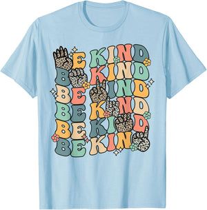 Groovy Be Kind Sign Language ASL Finger Spelling Kindness T-Shirt - T-Shirt | Light Blue