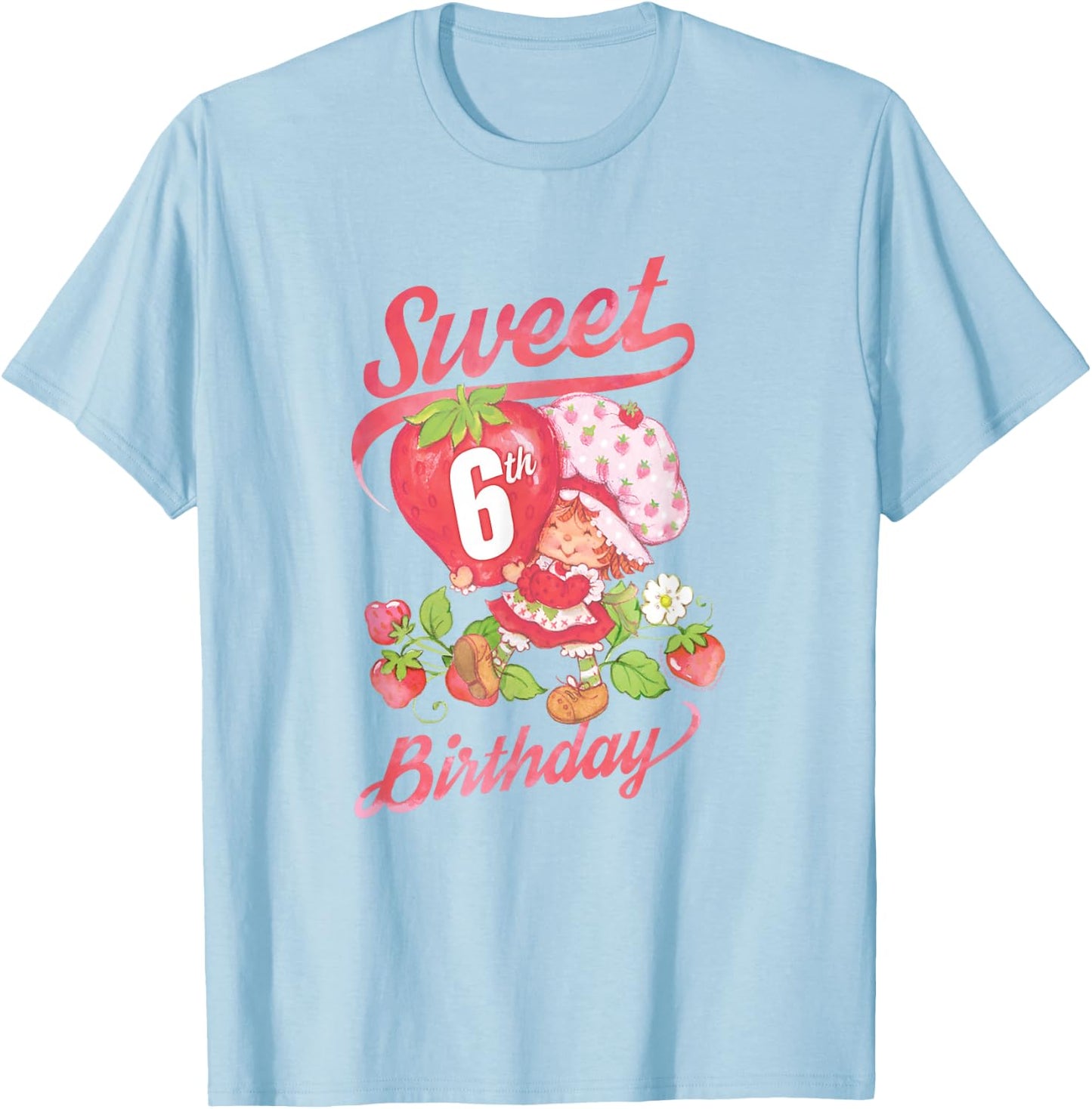 Strawberry Shortcake Vintage Sweet 6th Birthday T-Shirt - T-Shirt | Light Blue