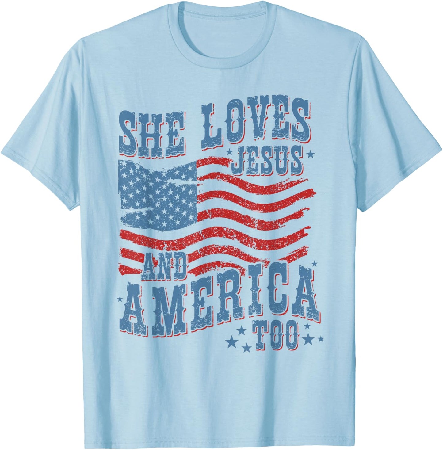 She Loves Jesus and America Too Christian 4th of July Women T-Shirt - T-Shirt | Light Blue
