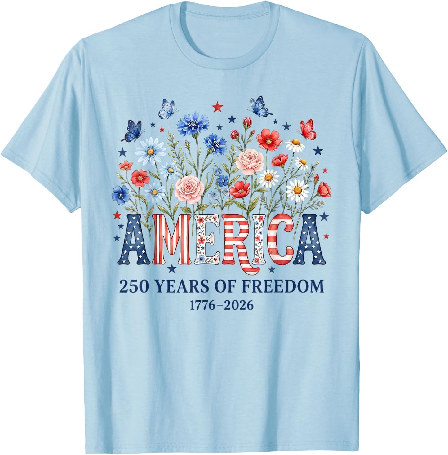250 Years America Anniversary Flowers USA 250th Birthday T-Shirt - T-Shirt | Light Blue