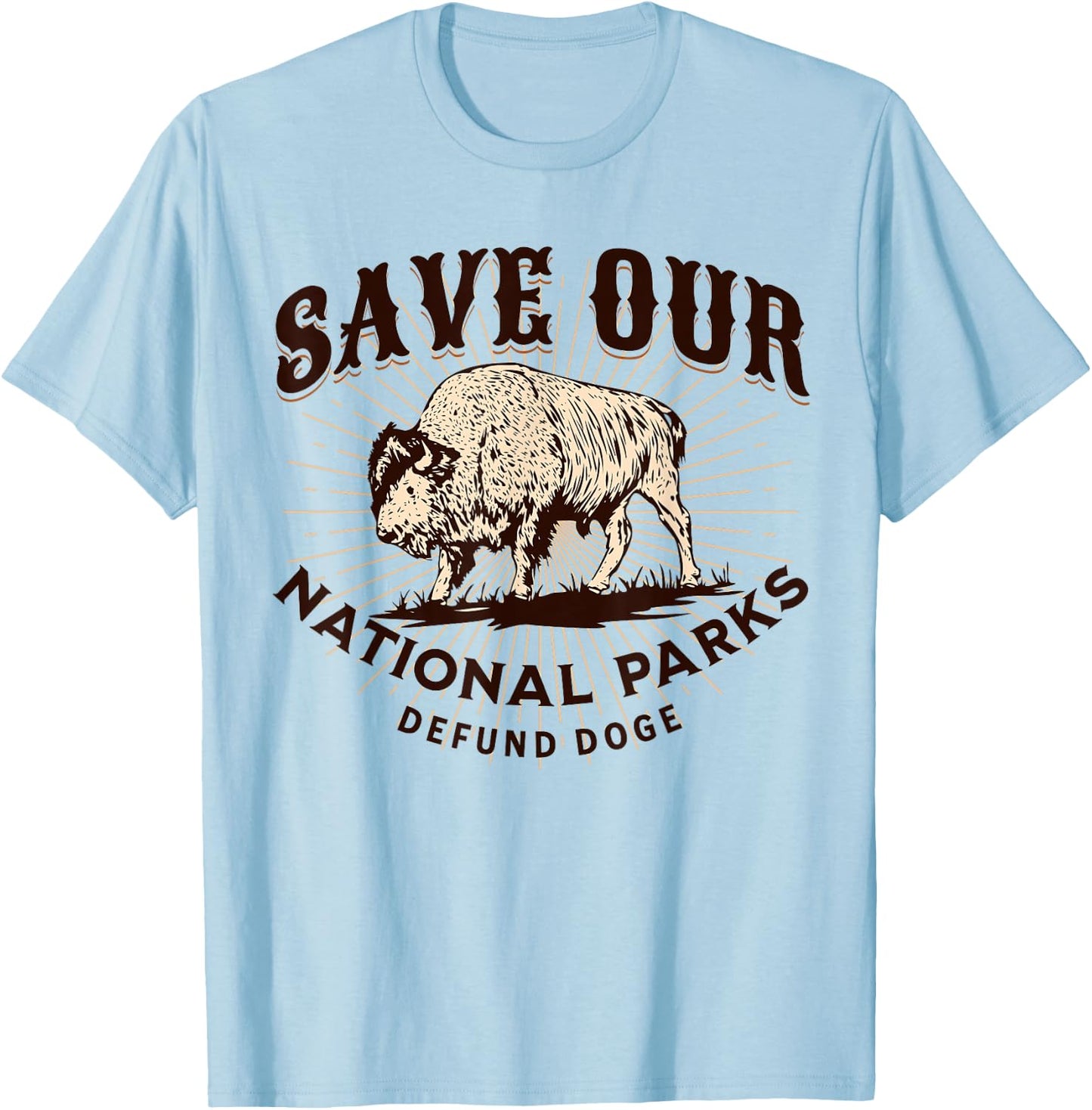 Save Our National Parks Defund DOGE Resist Bison ALT US T-Shirt - T-Shirt | Light Blue