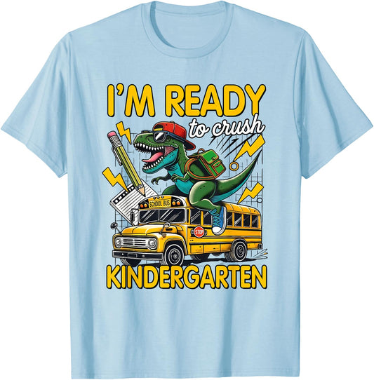 Ready to Crush Kindergarten First Day of School Dinosaur Boy T-Shirt - T-Shirt | Light Blue