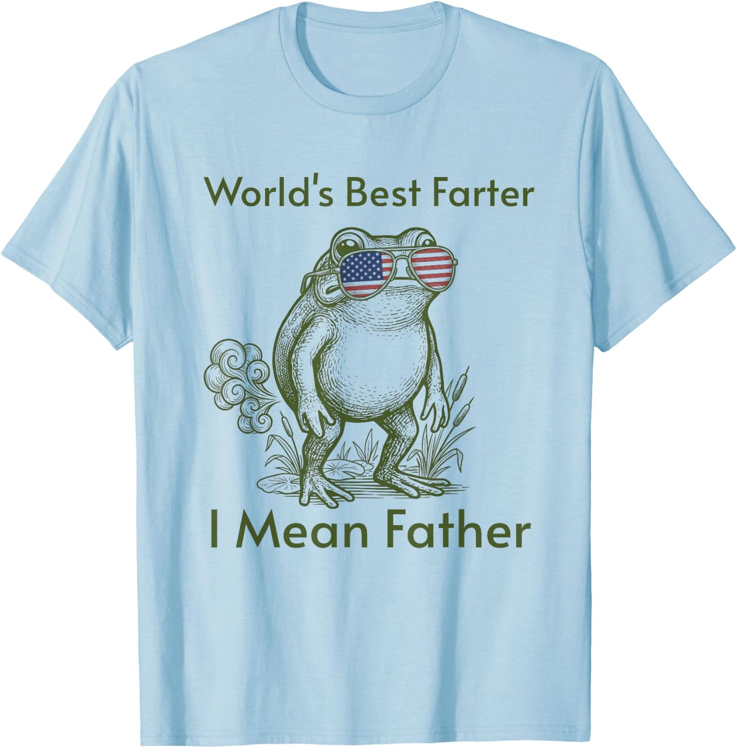 World's Best Farter I Mean Father Gifts Fathers Day Dad Frog T-Shirt - T-Shirt | Light Blue