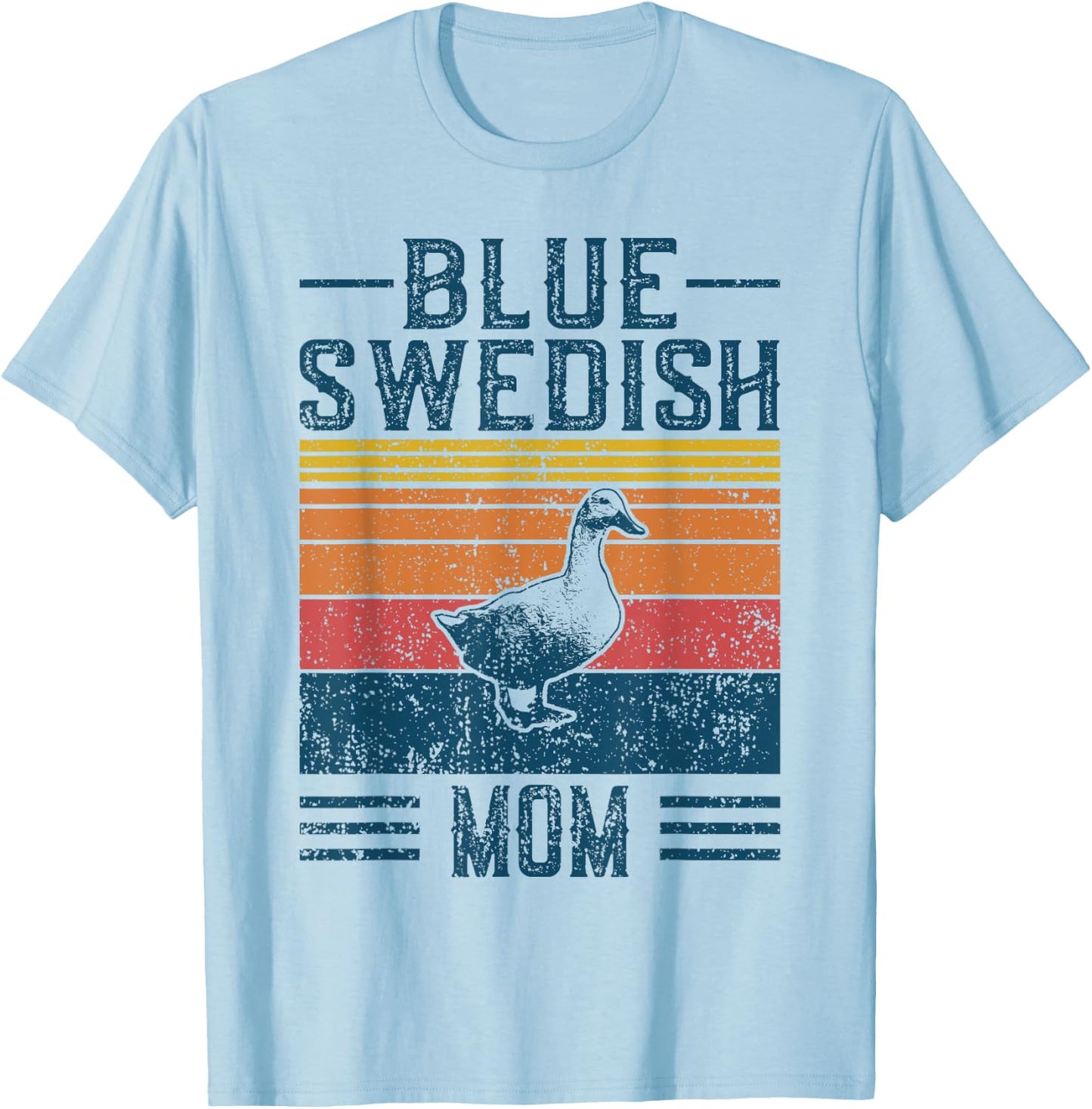 Best Duck Mom Women - Vintage Blue Swedish T-Shirt - T-Shirt | Light Blue