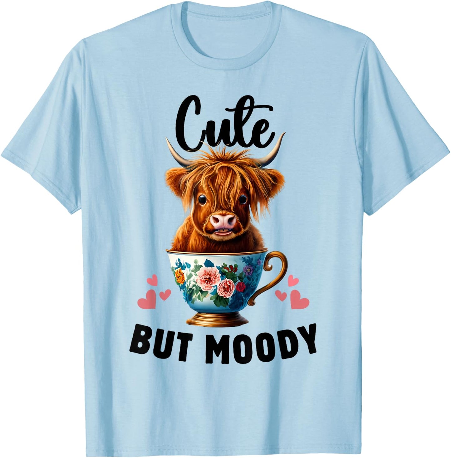 Cow miniature Highland Cow Cute But Moody Baby Cow for Girls T-Shirt - T-Shirt | Light Blue
