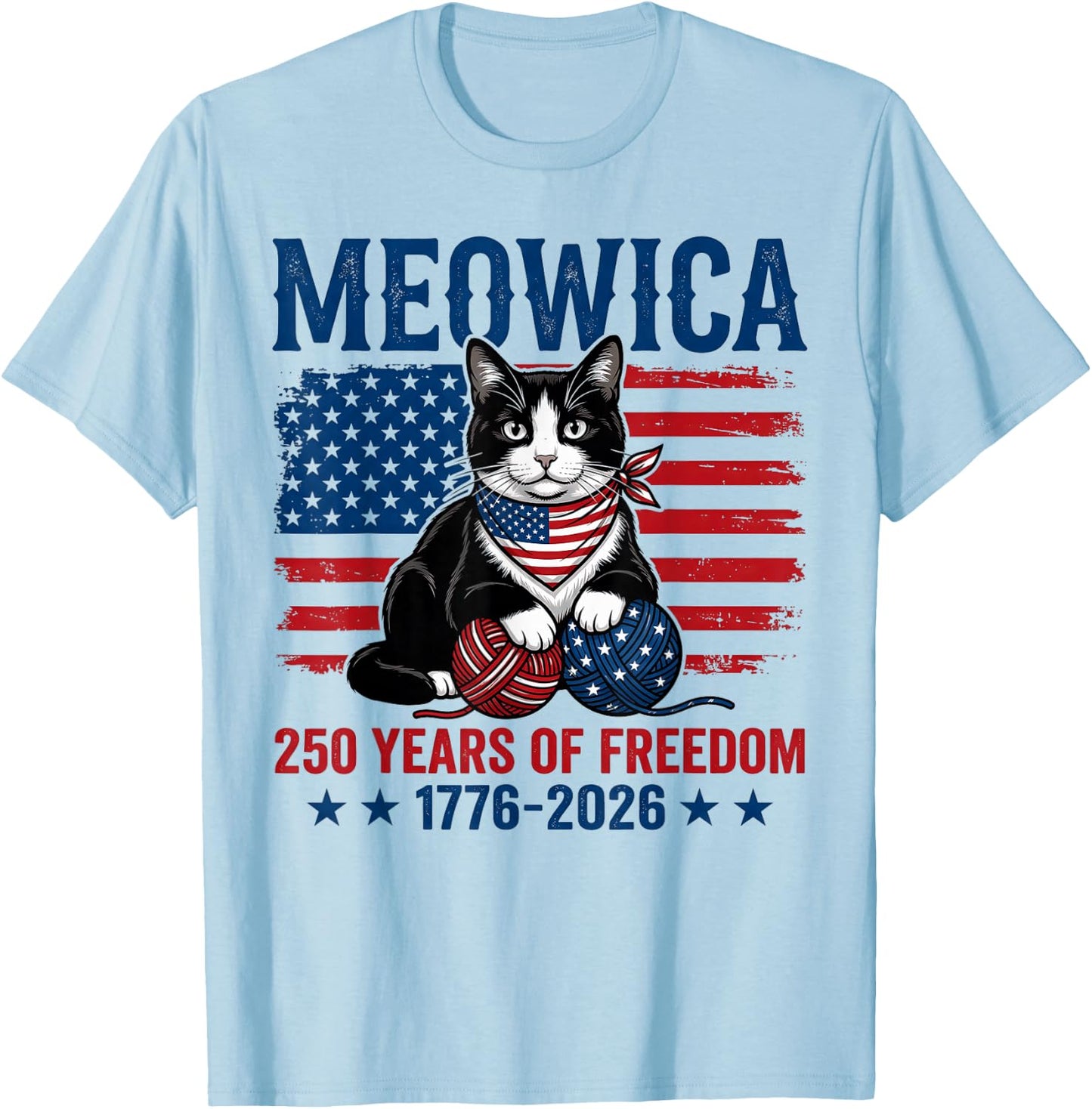 Meowica 250 America Years of Freedom 1776 2026 Tuxedo Cat T-Shirt - T-Shirt | Light Blue