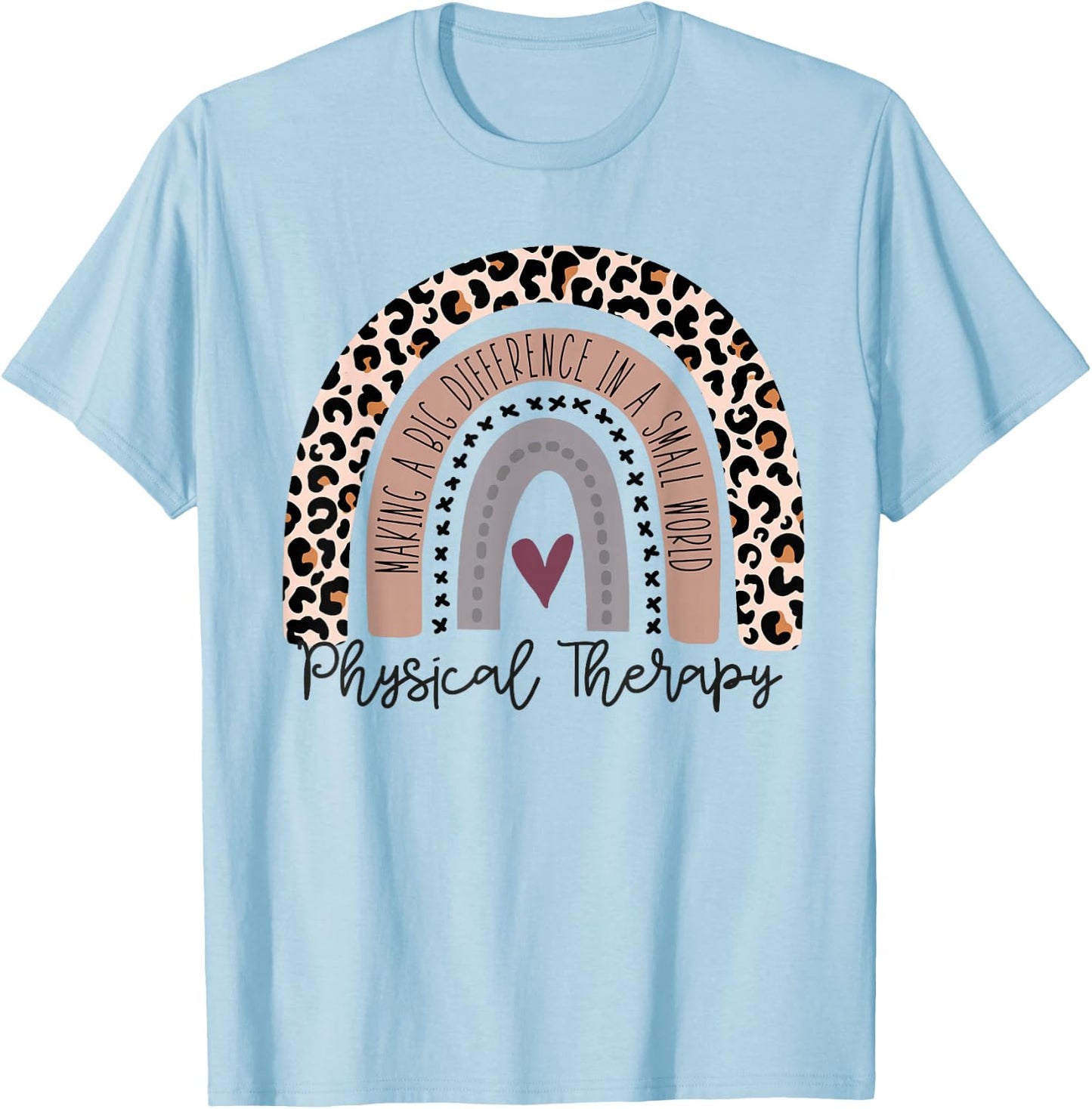 Physical Therapy Funny Physical Therapist pt therapist month T-Shirt - T-Shirt | Light Blue