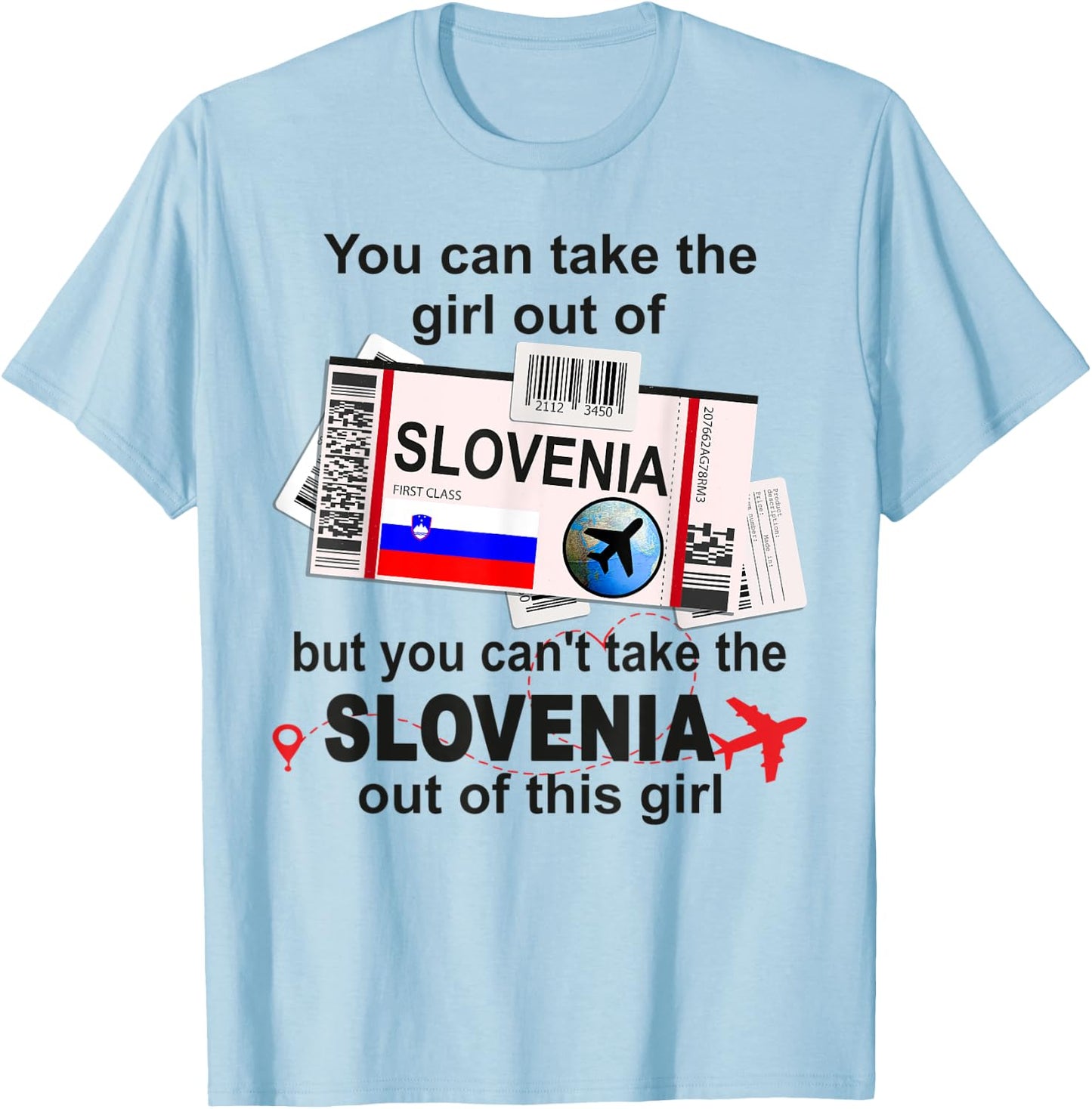 Slovenia Girl - Slovenia Boarding Pass - Slovenia T-Shirt - T-Shirt | Light Blue