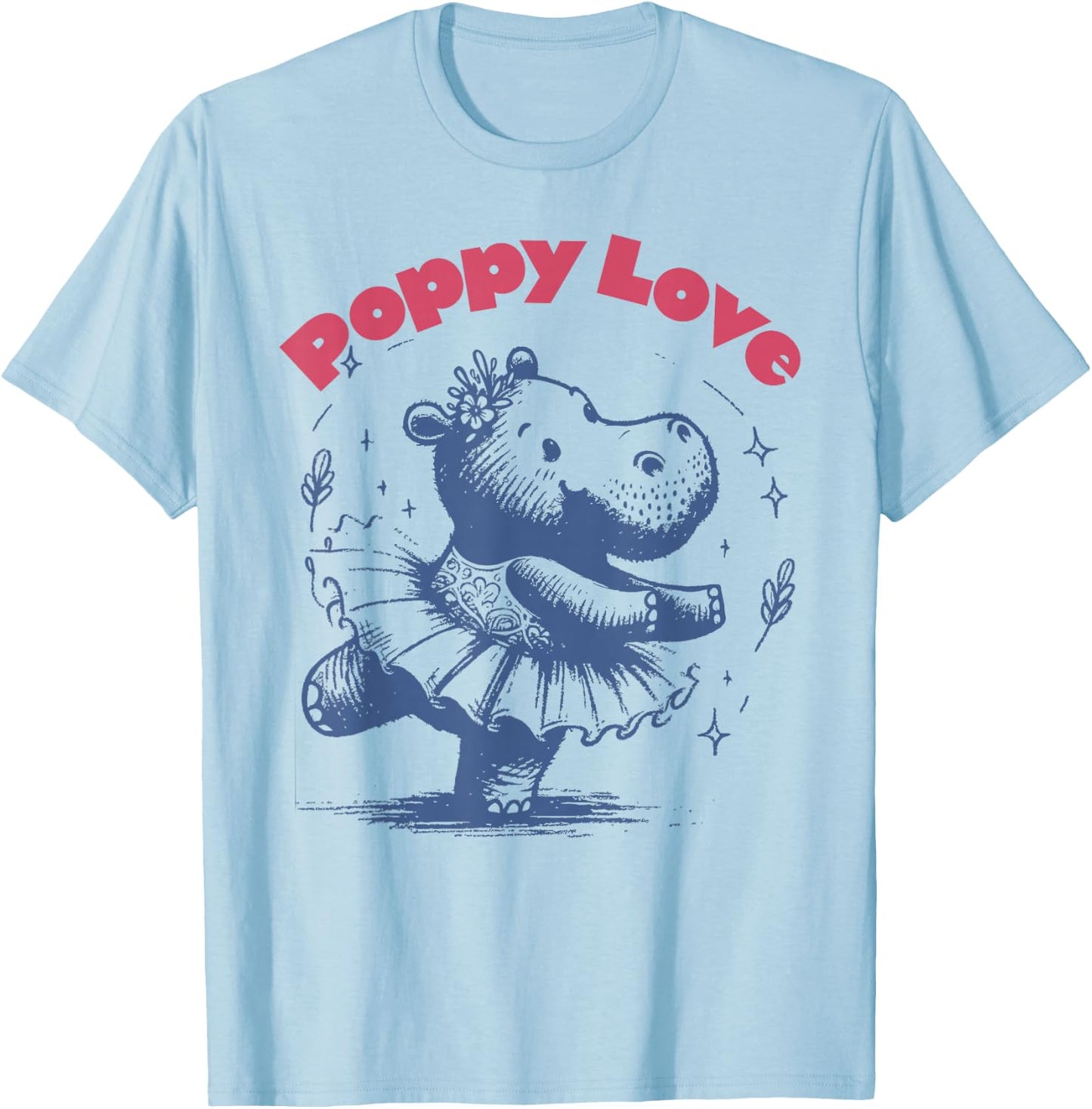 Baby Pygmy Hippo Poppy. Richmond. I Love Poppy T-Shirt - T-Shirt | Light Blue