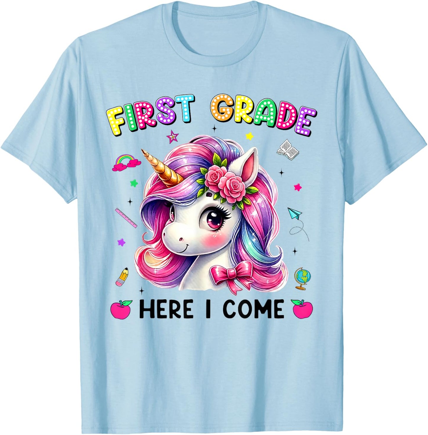 First Grade Here I Come Cute Unicorn Back to School Girls T-Shirt - T-Shirt | Light Blue