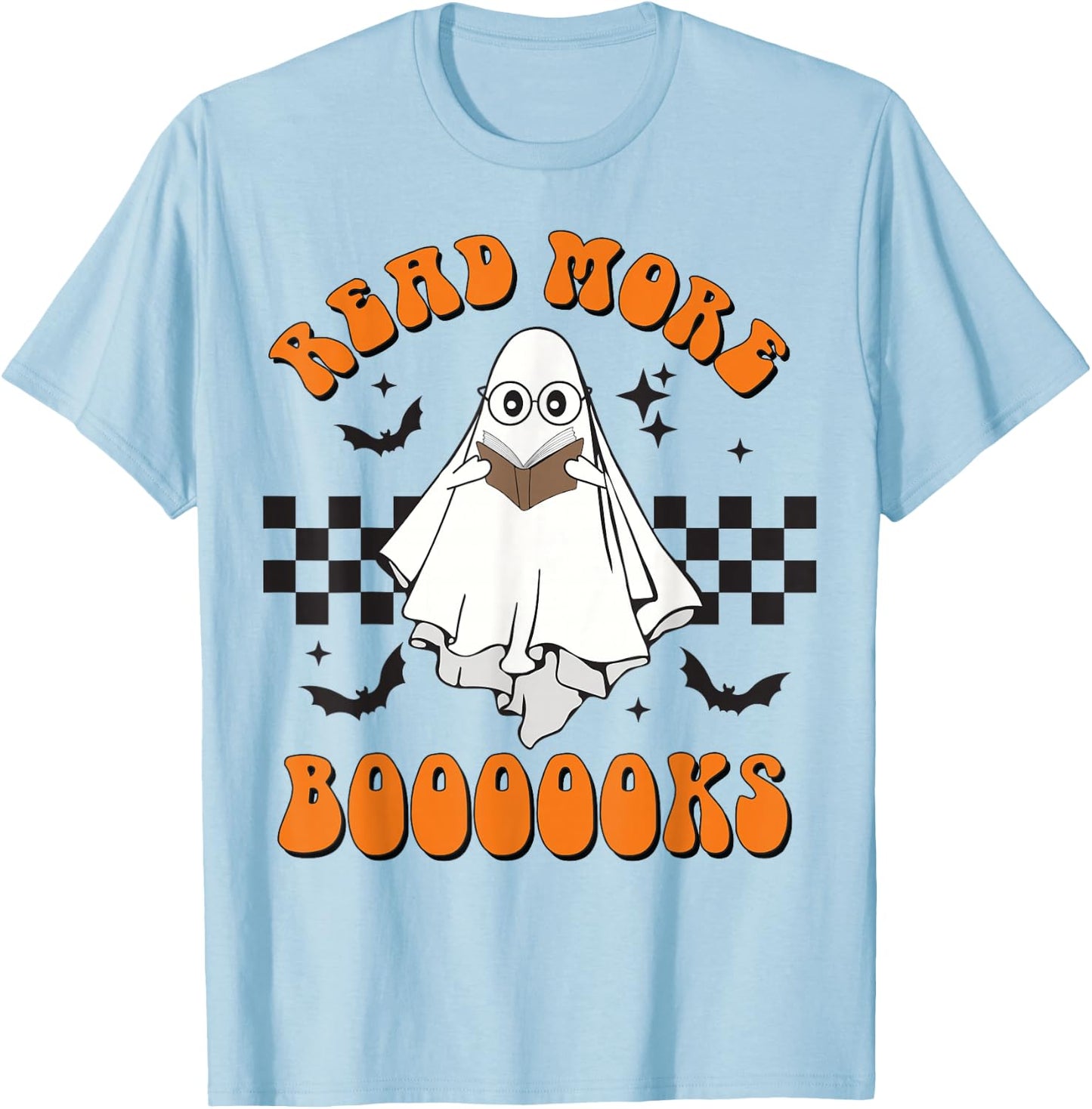 Halloween Read More Books Cute Boo Read more boooooks T-Shirt - T-Shirt | Light Blue