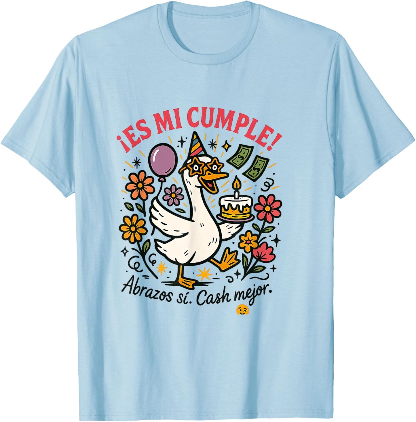 Hoy Es Mi Cumpleaños Funny Birthday Spanish Playera T-Shirt - T-Shirt | Light Blue