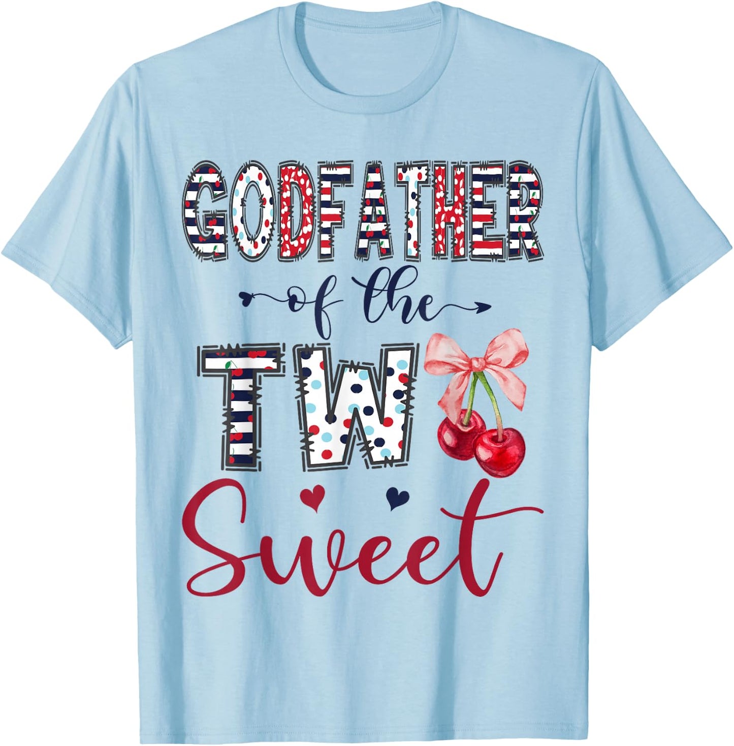 Godfather of The Two Sweet 2nd Birthday Girl Cherry Bow T-Shirt - T-Shirt | Light Blue