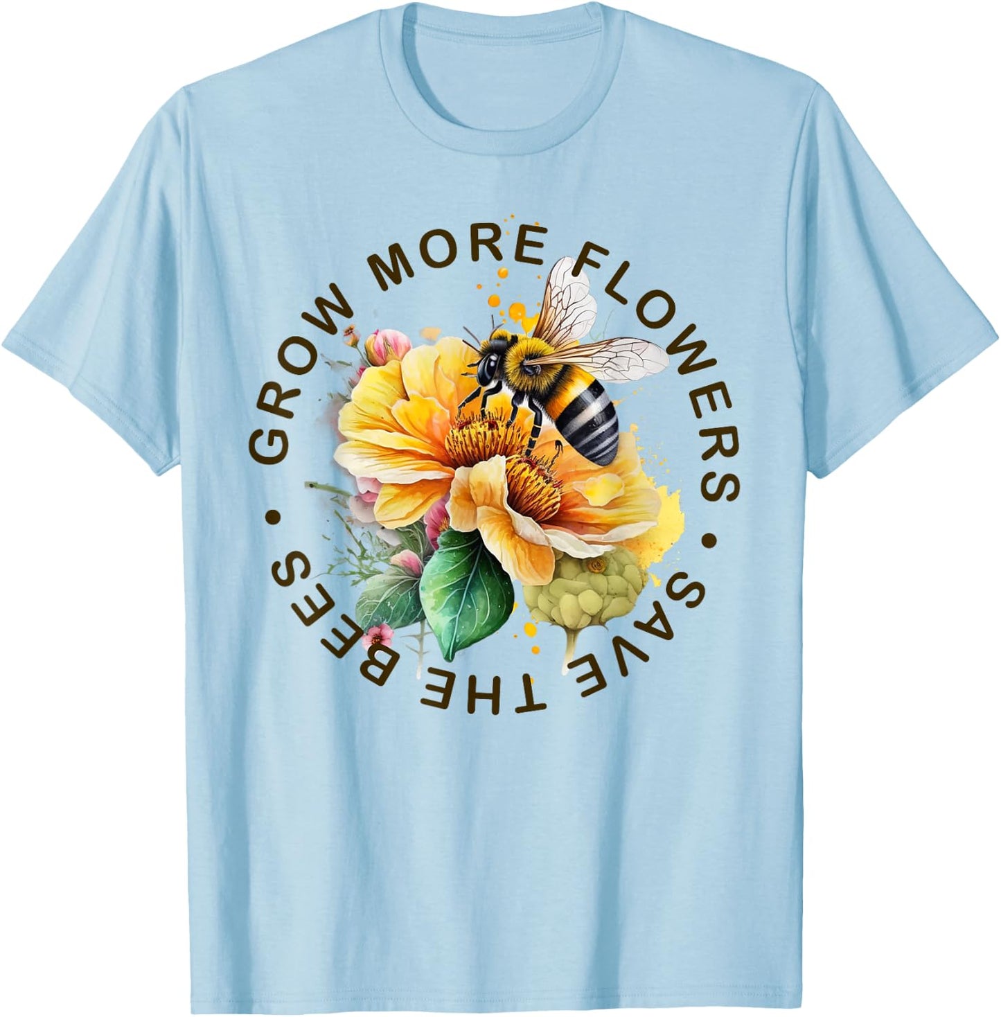 Grow More Flowers Save the Bees - Bee and Flower Graphic T-Shirt - T-Shirt | Light Blue
