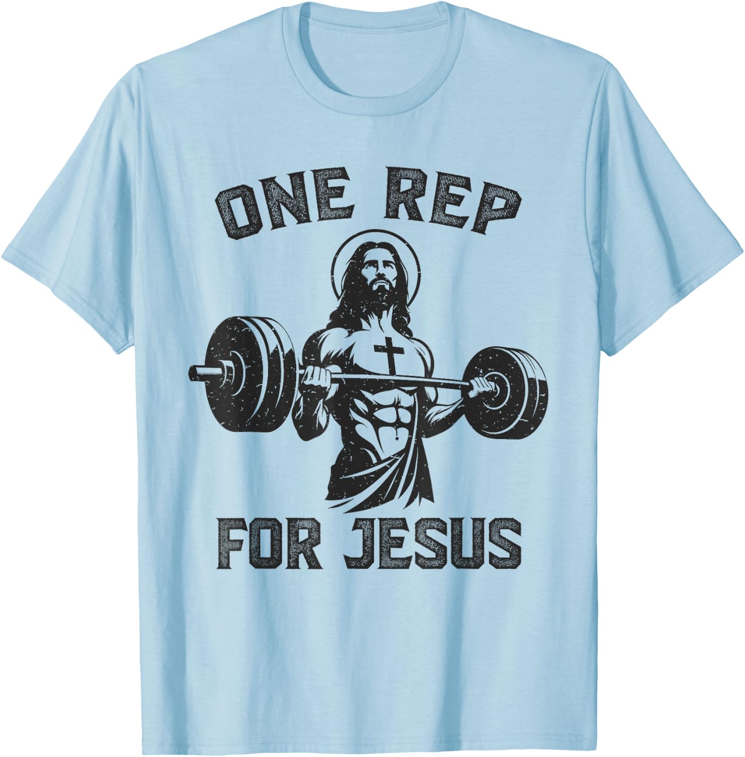 One Rep For Jesus Weightlifter Deadlifter Gym , grey, S T-Shirt - T-Shirt | Light Blue