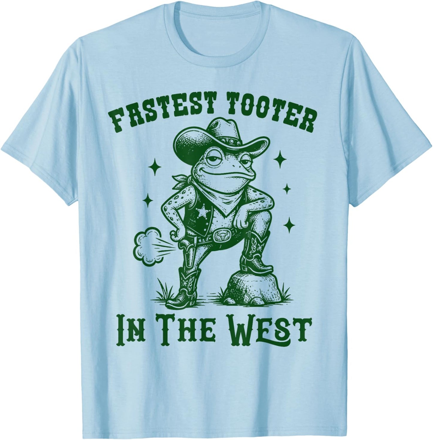 Fastest Toot in West Frog Funny Cowboy Western Fart Funny T-Shirt - T-Shirt | Light Blue