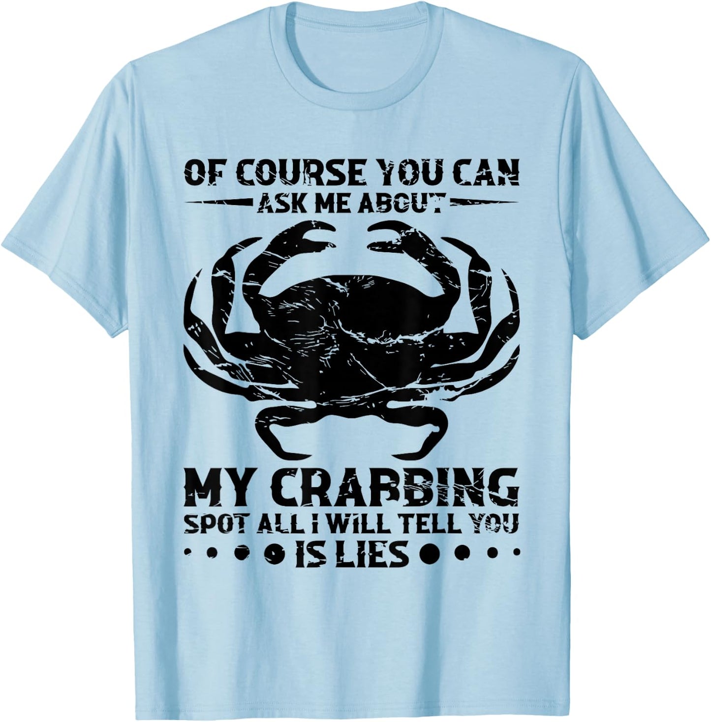 Crab Hunter Crab Whisperer Crab Hunting Crabbing Net T-Shirt - T-Shirt | Light Blue