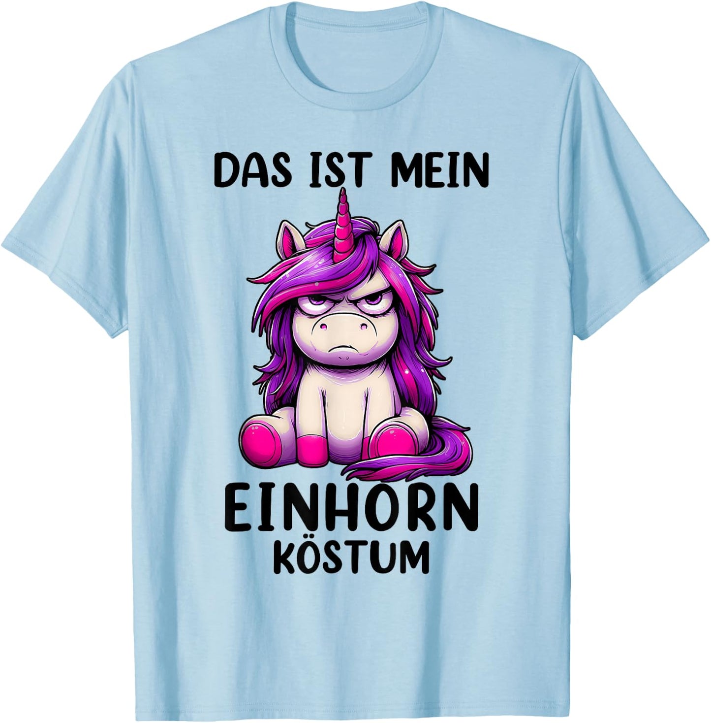 Das Ist Mein Einhorn Kostüm Fasching Fasching Carnival , White T-Shirt - T-Shirt | Light Blue