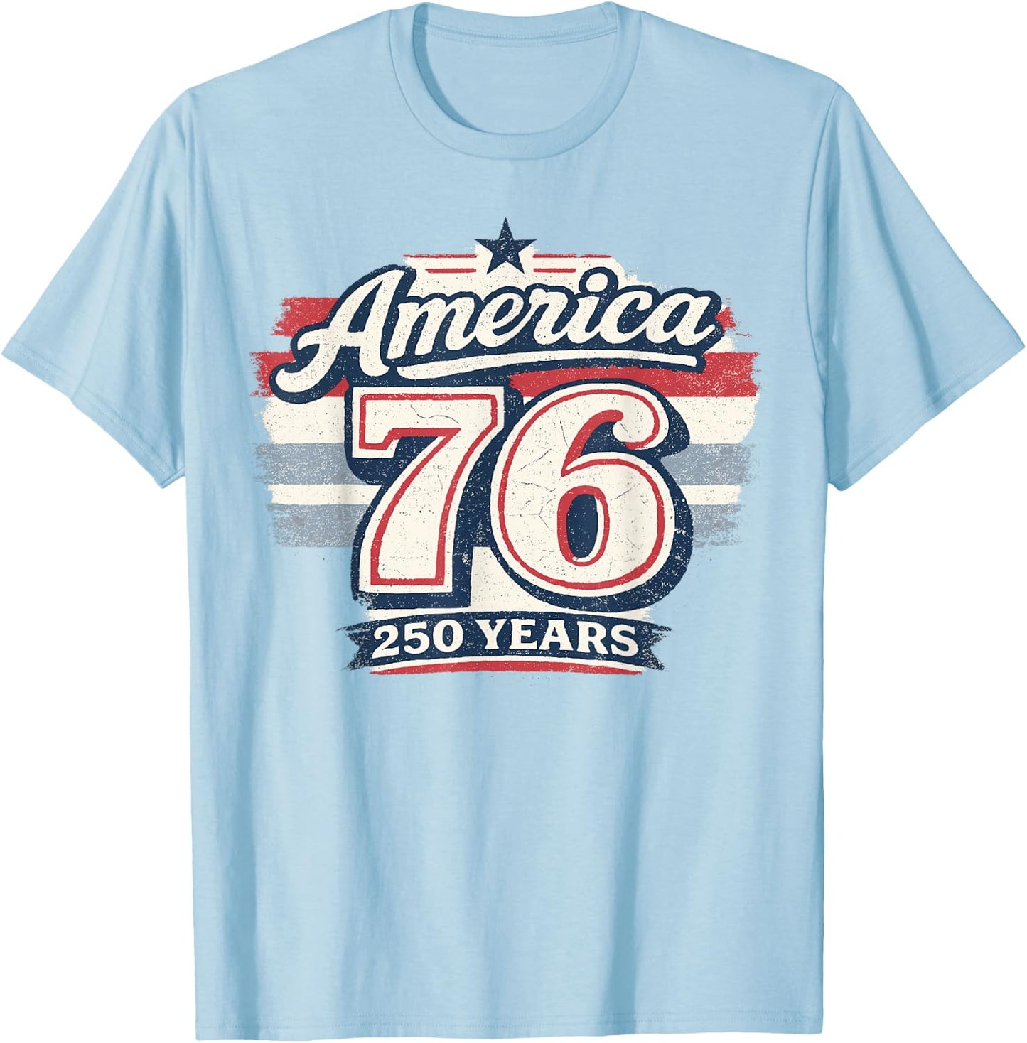 Retro America 76 250 Years Freedom 1776 2026 T-Shirt - T-Shirt | Light Blue