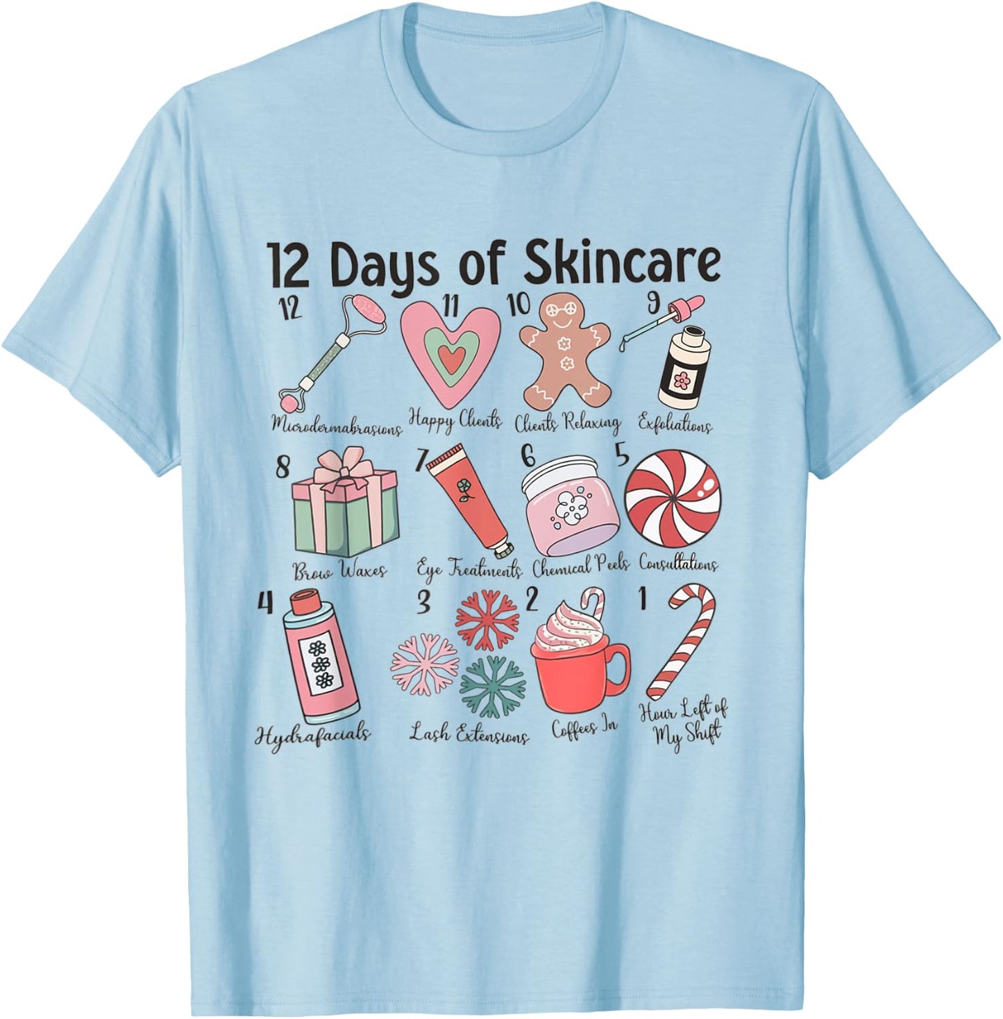 12 Days of Skincare Esthetician Christmas Dermatology MEDSPA T-Shirt - T-Shirt | Light Blue