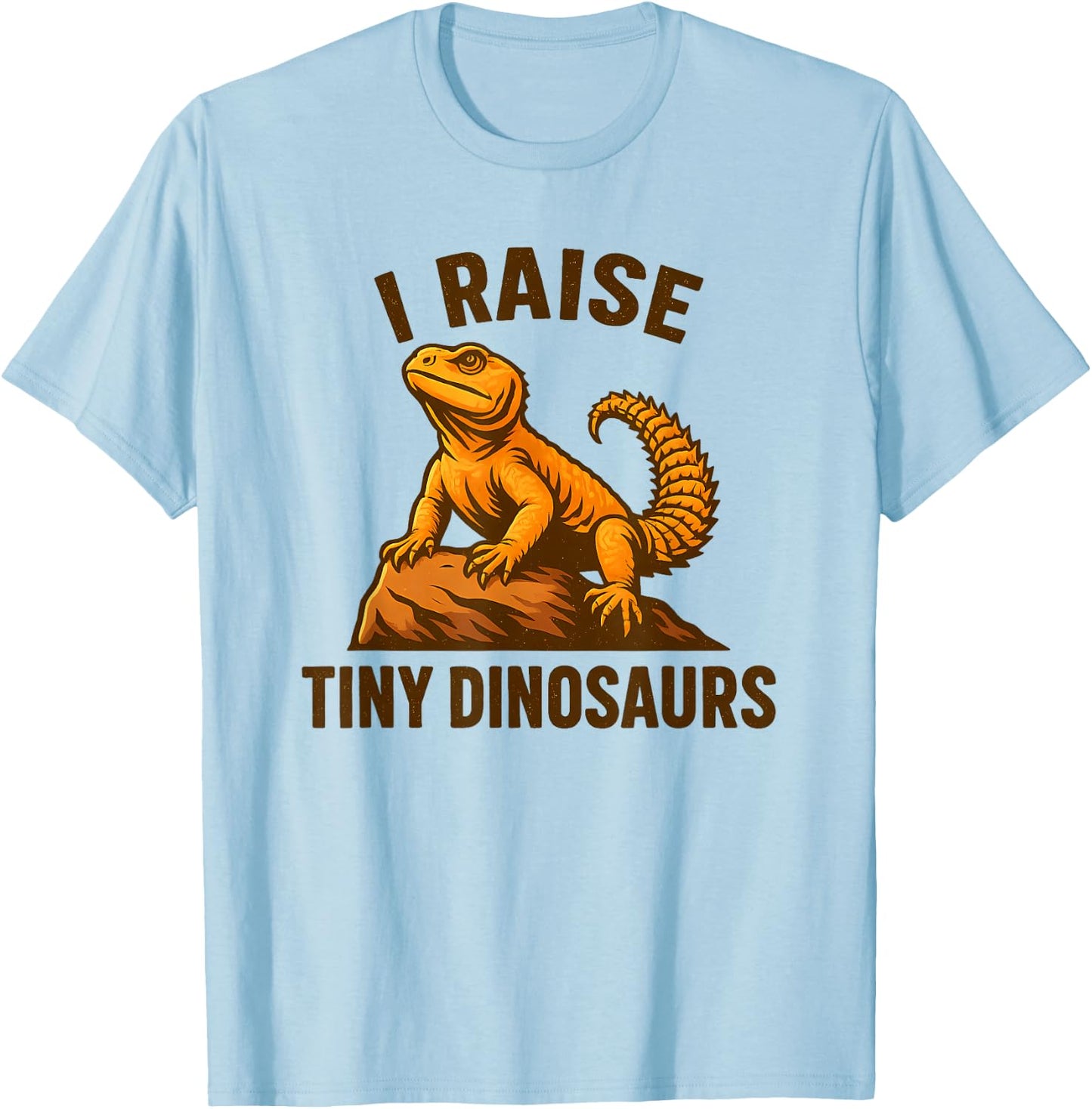 Uromastyx Agama I Raise Tiny Dinosaurs Lizard Owner T-Shirt - T-Shirt | Light Blue