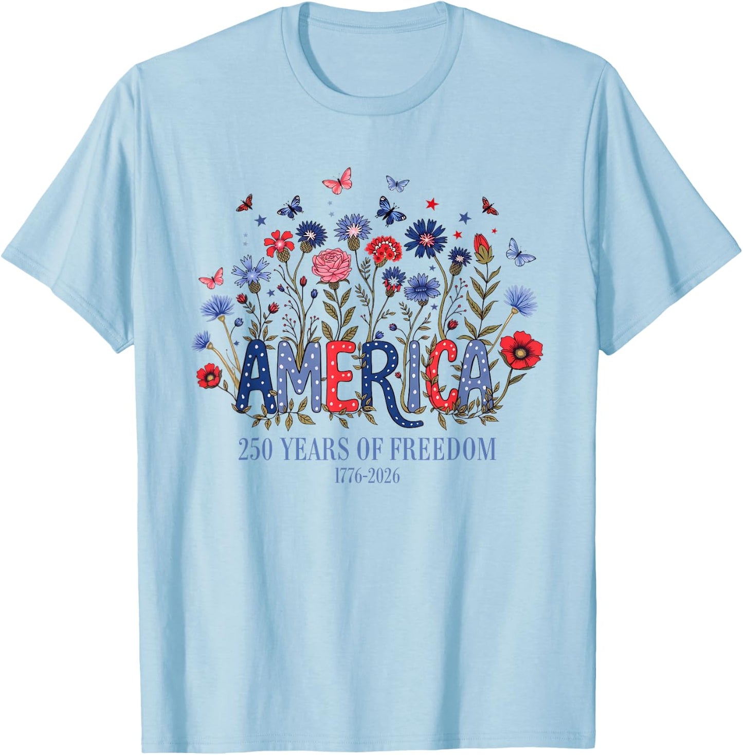 USA 250th Anniversary 1776-2026 Floral Patriotic Apparel T-Shirt - T-Shirt | Light Blue