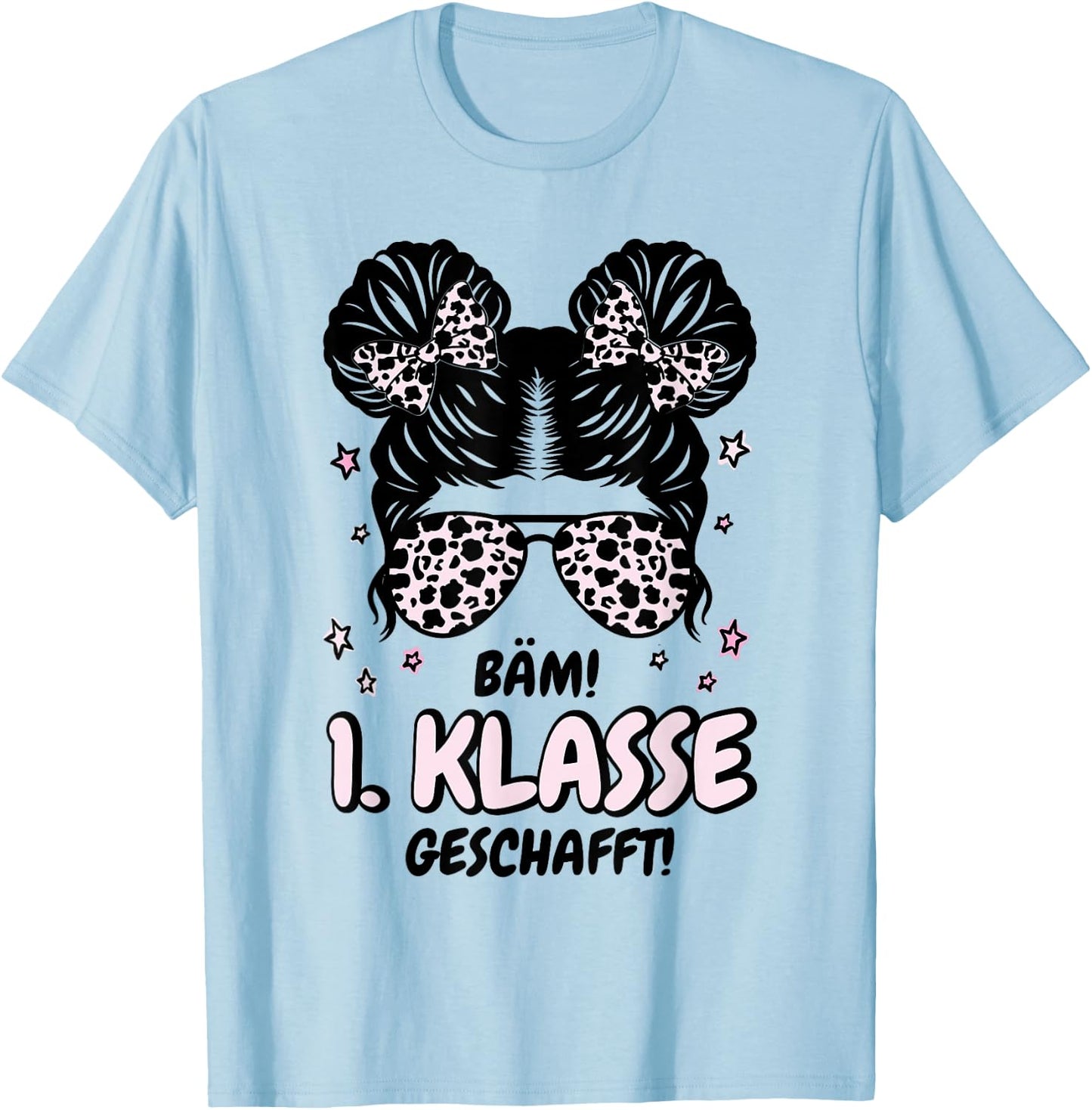 Bäm 1. Klasse Geschafft 2026 Abschluss 1. Klasse T-Shirt - T-Shirt | Light Blue