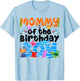 Mommy Under Sea Birthday Party Boys Ocean Sea Animals Themed T-Shirt - T-Shirt | Light Blue