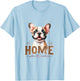 Funny & Cute Frenchie Dog - French Bulldog T-Shirt - T-Shirt | Light Blue