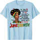 Juneteenth I am The Storm Black Women Juneteenth 1865 T-Shirt - T-Shirt | Light Blue