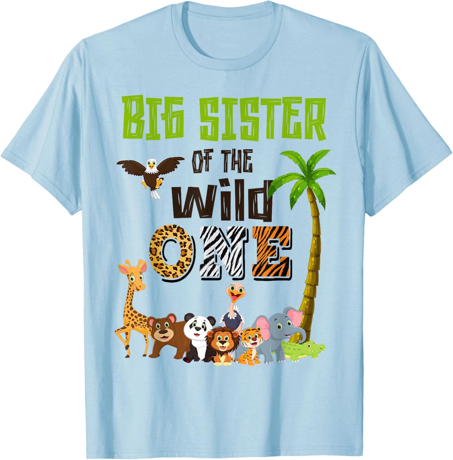 Big Sister Of The Wild One Zoo Themed 1st Birthday Party T-Shirt - T-Shirt | Light Blue