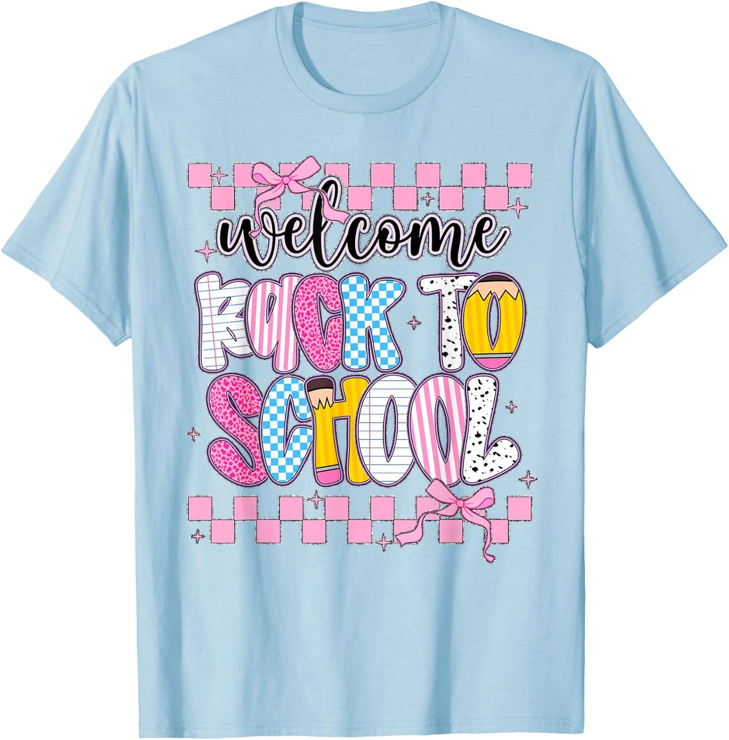 Welcome Back to School 2026 First Day Teachers Students T-Shirt - T-Shirt | Light Blue