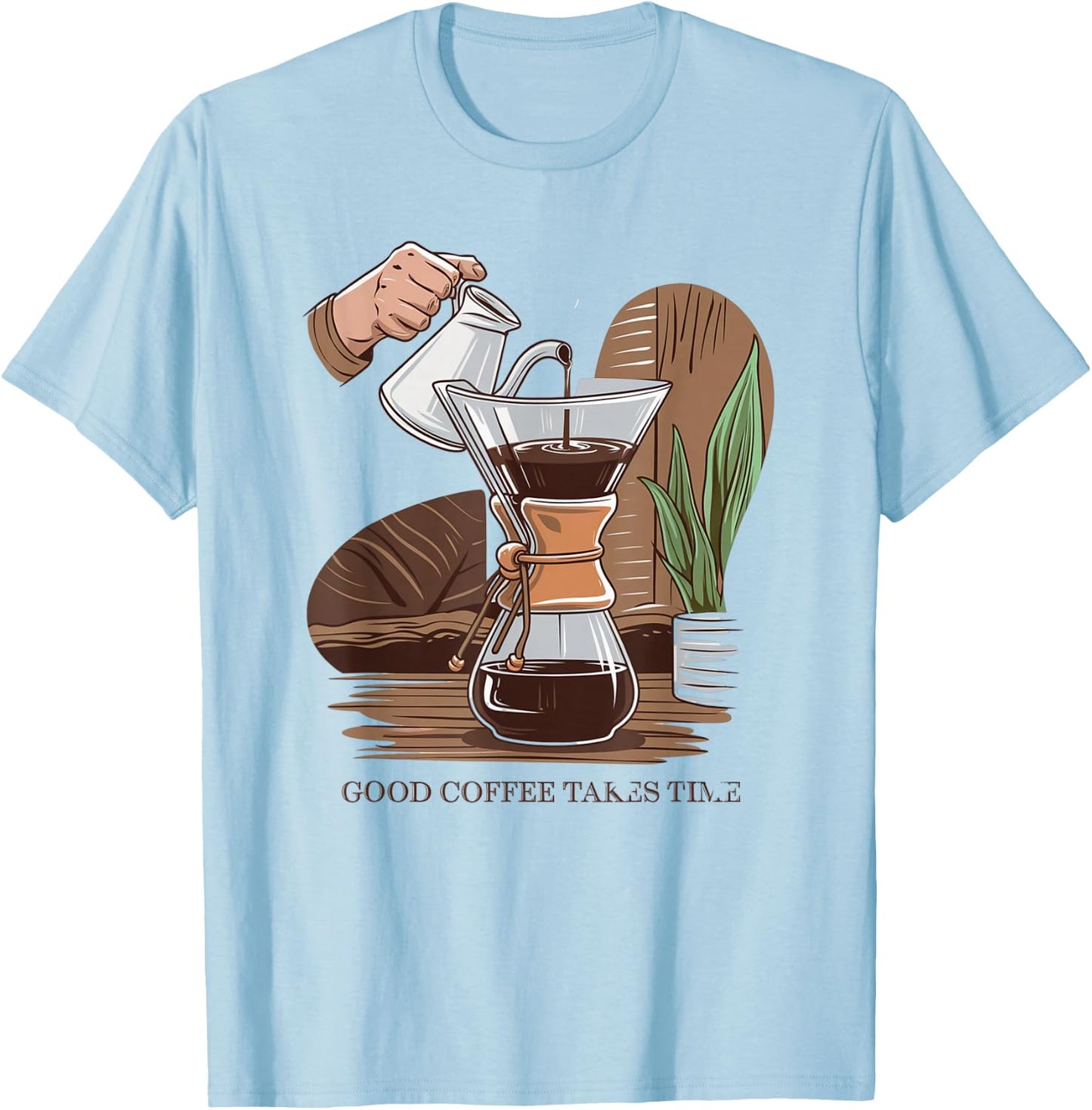 Coffee Lovers Slow Brewing and Pour Over Enthusiasts T-Shirt - T-Shirt | Light Blue