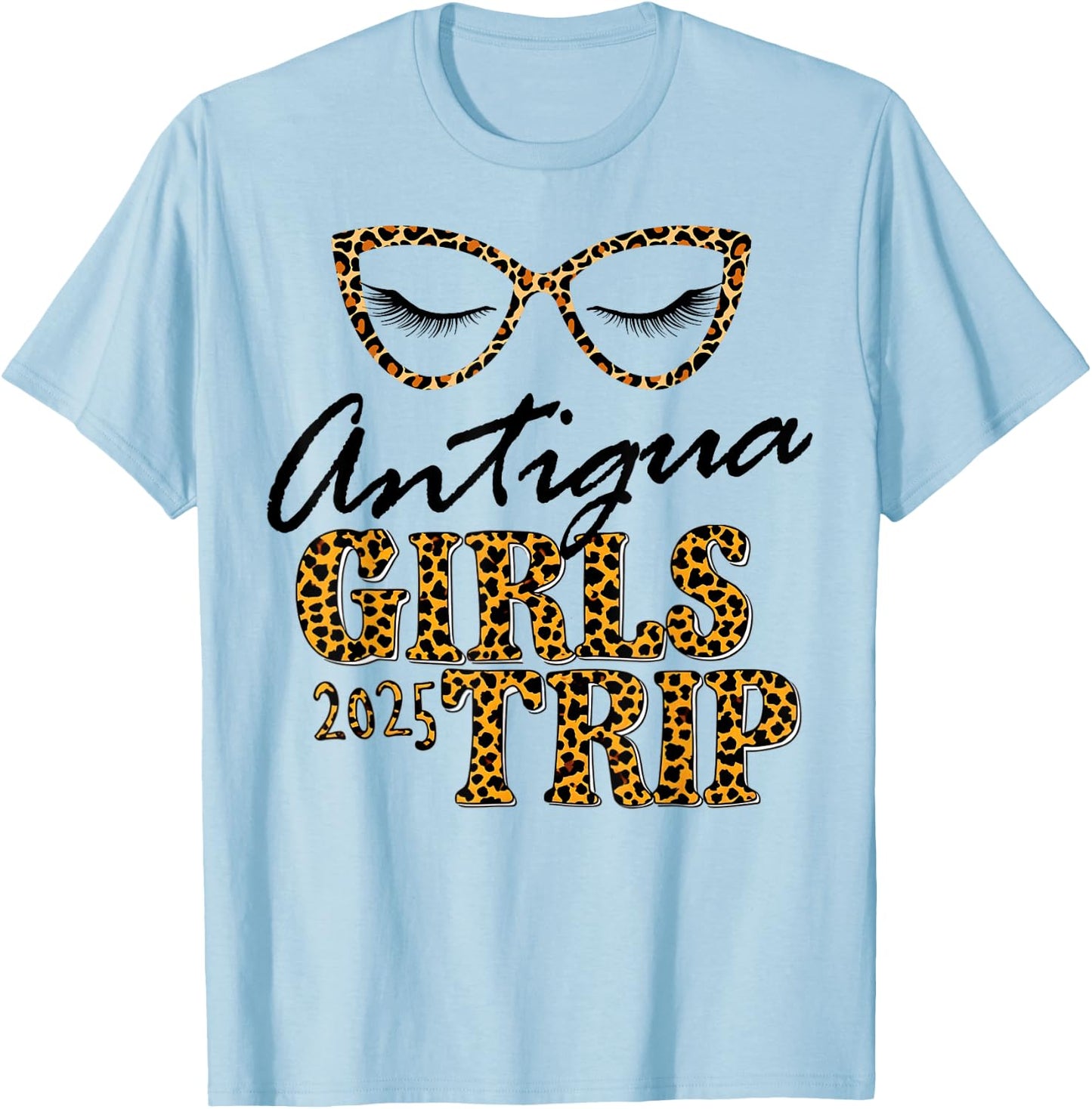 Girls Trip Antigua 2025 Shirt Weekend Birthday Squad T-Shirt - T-Shirt | Light Blue