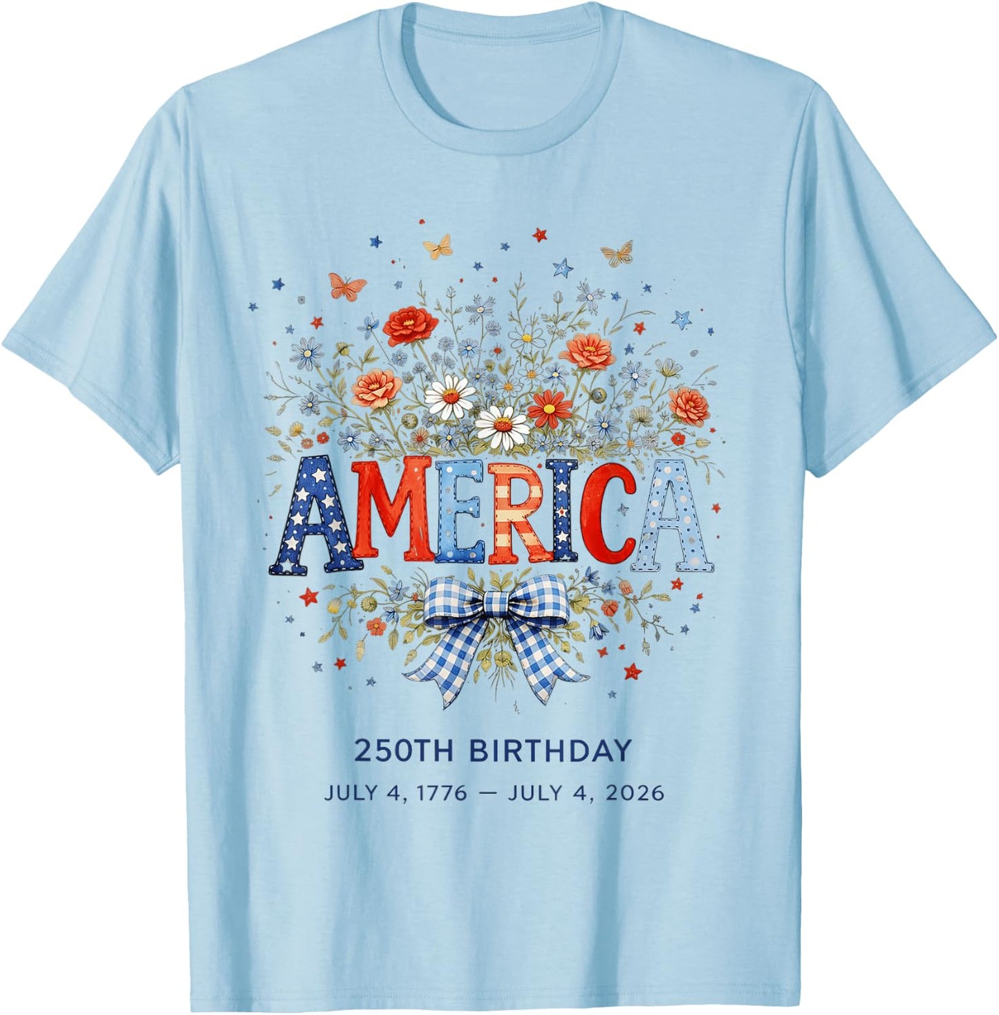 America 250th Birthday Wildflower 4th of July T-Shirt - T-Shirt | Light Blue