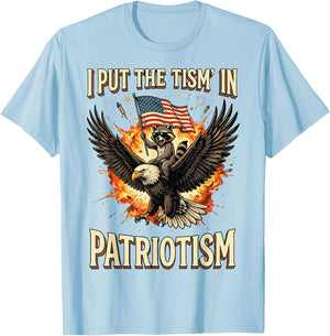 I Put The 'Tism in Patriotism T-Shirt - T-Shirt | Light Blue