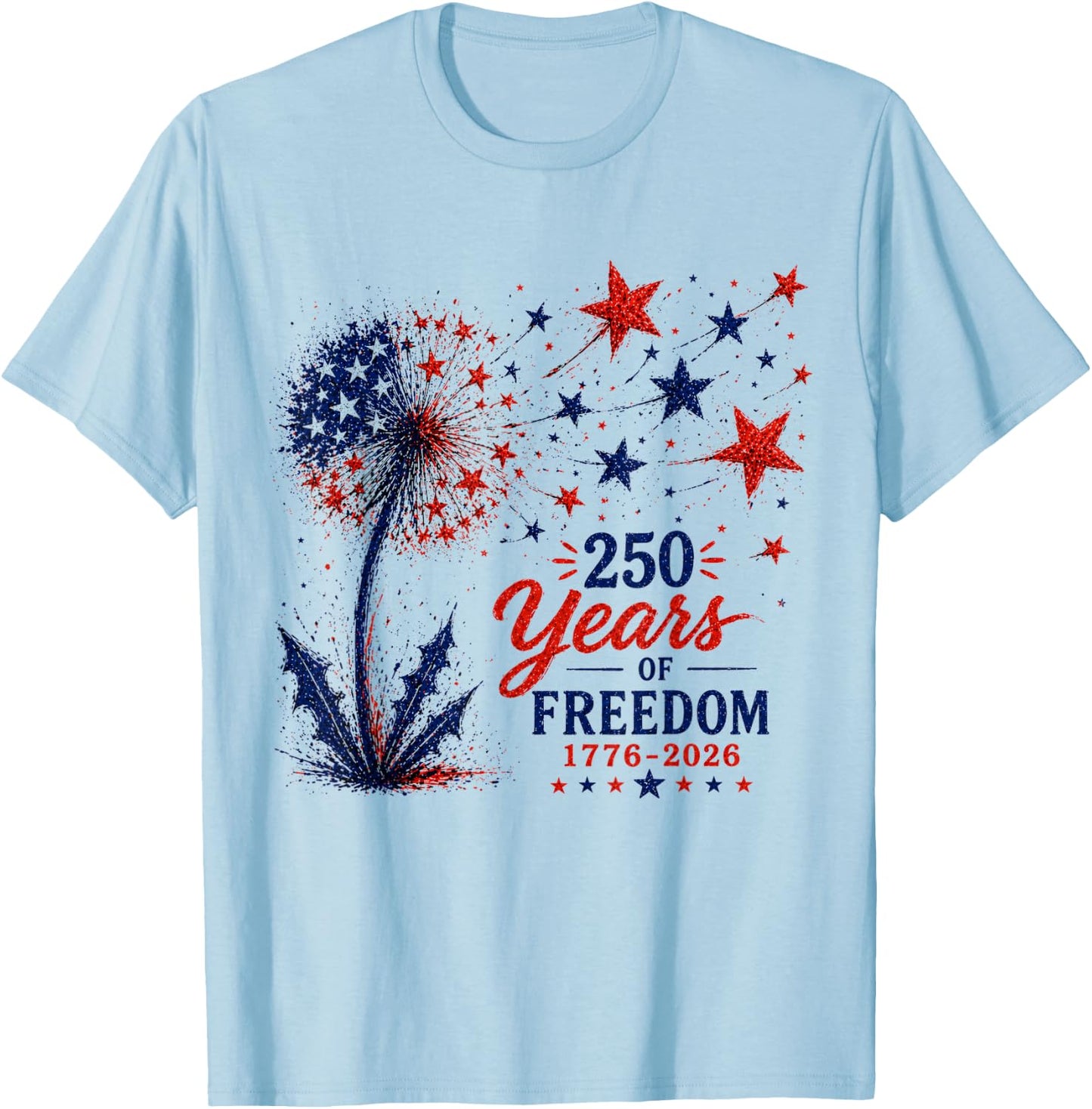 250 Years of Freedom 1776 2026 Dandelion 4th of July T-Shirt - T-Shirt | Light Blue