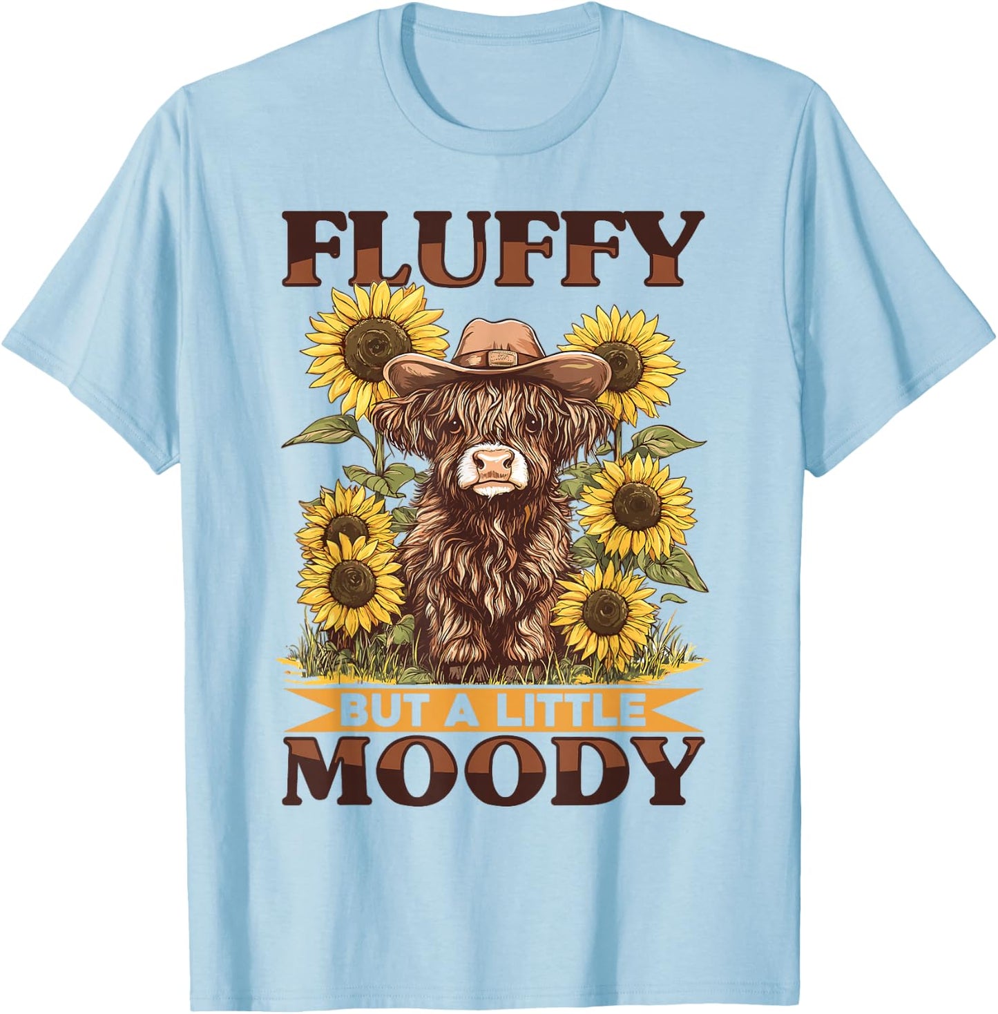 Scottish Highland Cow Fluffy but a little moody T-Shirt - T-Shirt | Light Blue