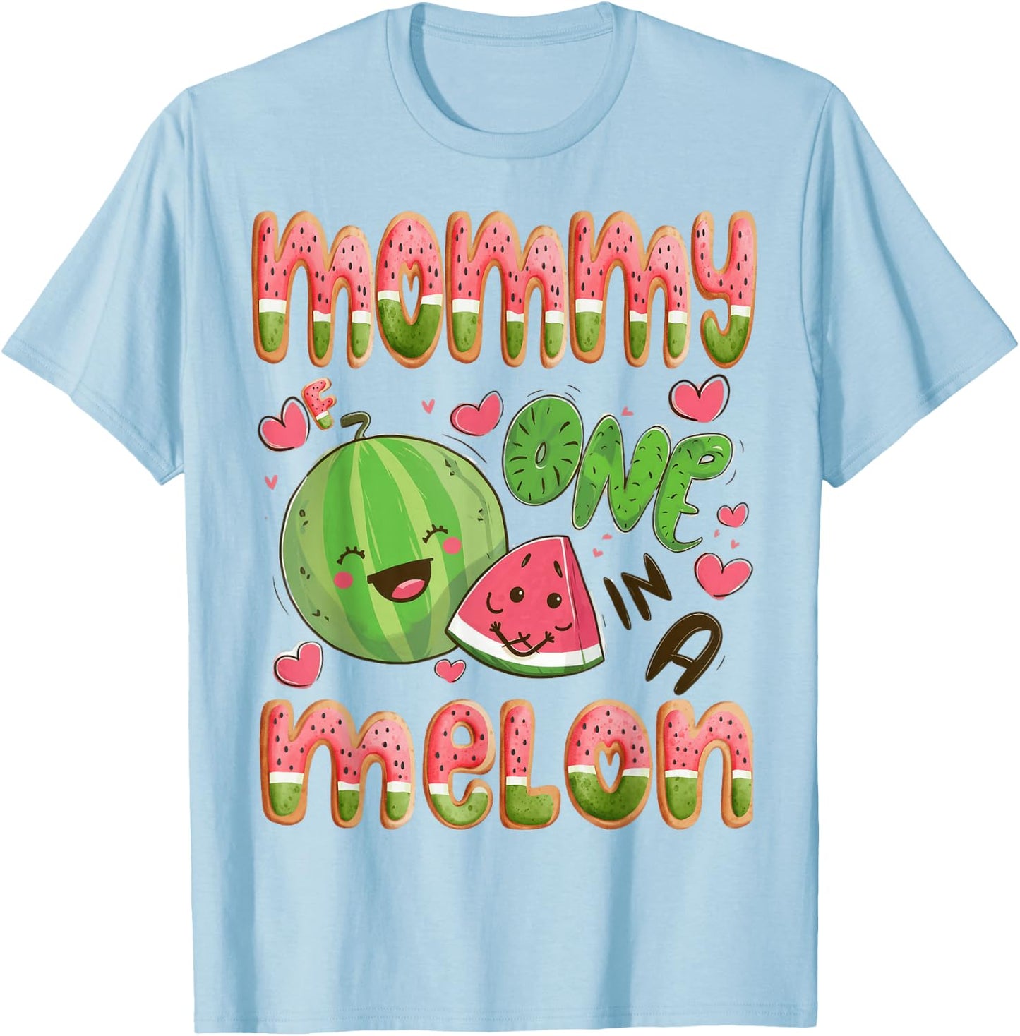 Mommy Of One In A Melon 1St Birthday Watermelon Bday Party T-Shirt - T-Shirt | Light Blue