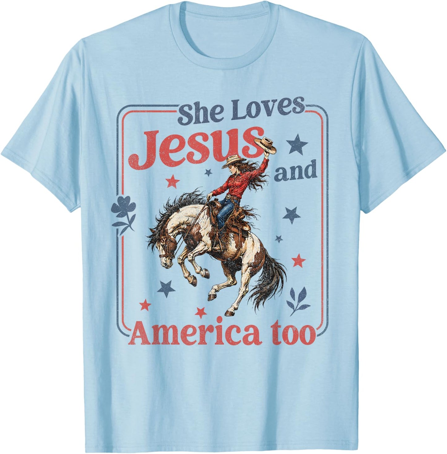 She Loves Jesus & America Too Christian 4th of July Cowgirl T-Shirt - T-Shirt | Light Blue