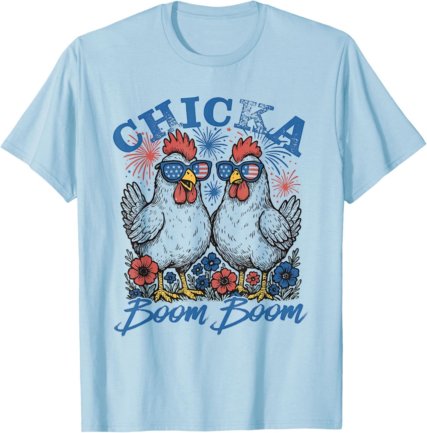 Chicka Boom Boom Patriotic Chicken 4th of July USA Design T-Shirt - T-Shirt | Light Blue