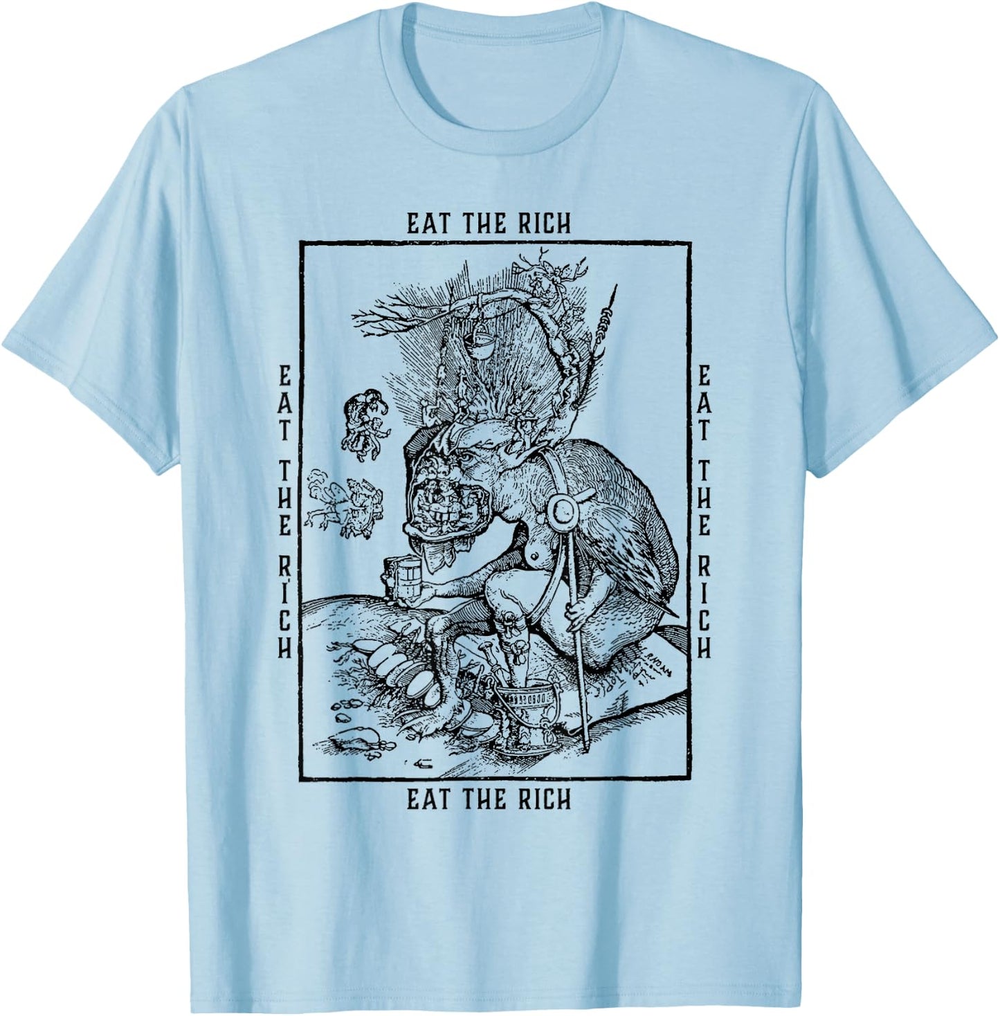 Essen Sie die Reichen | Antikapitalist | Kommunist | Sozialistisch T-Shirt - T-Shirt | Light Blue