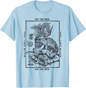 Essen Sie die Reichen | Antikapitalist | Kommunist | Sozialistisch T-Shirt - T-Shirt | Light Blue