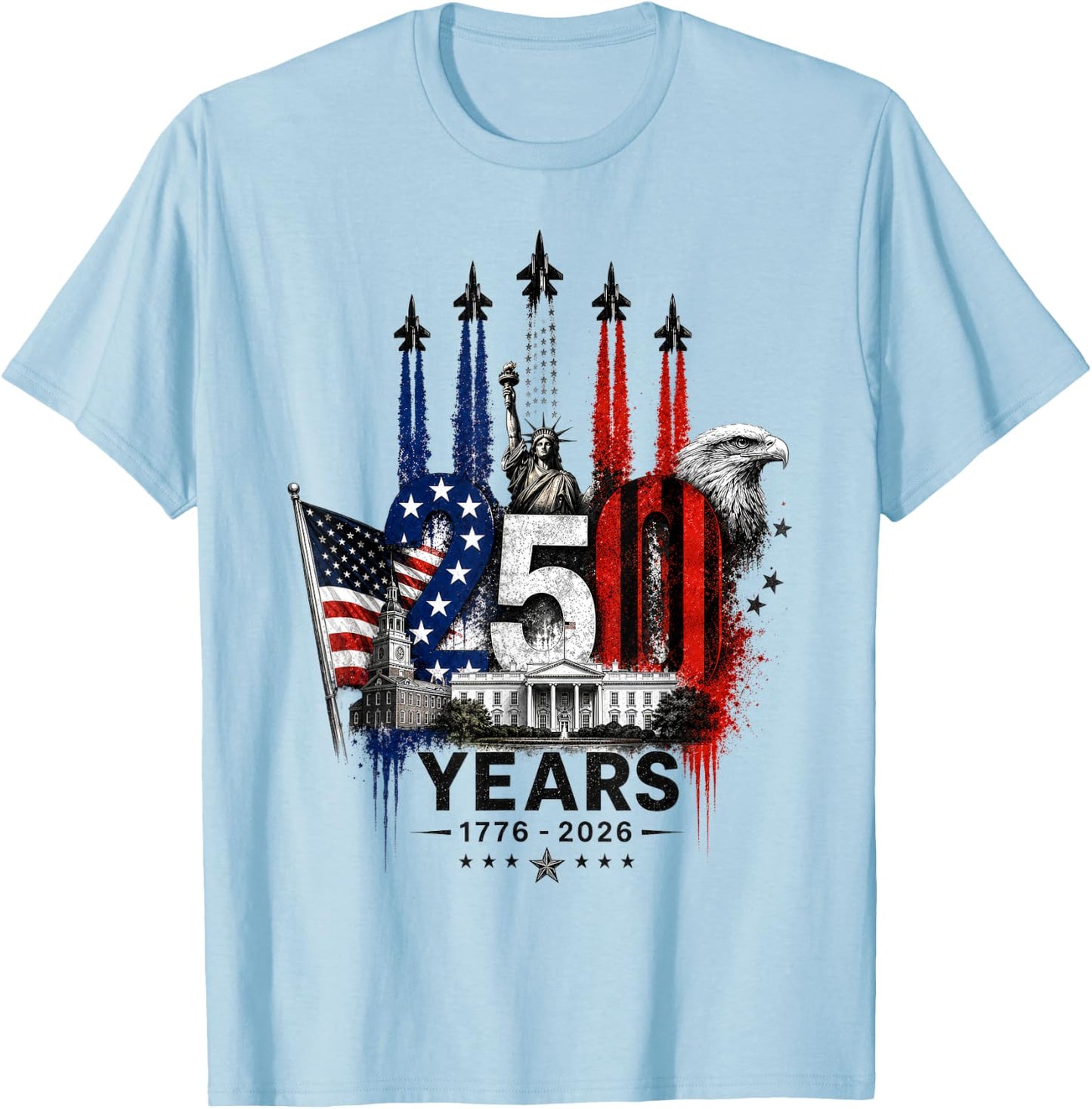 250 Years American 1776 2026 250th 4th July Independence Day T-Shirt - T-Shirt | Light Blue