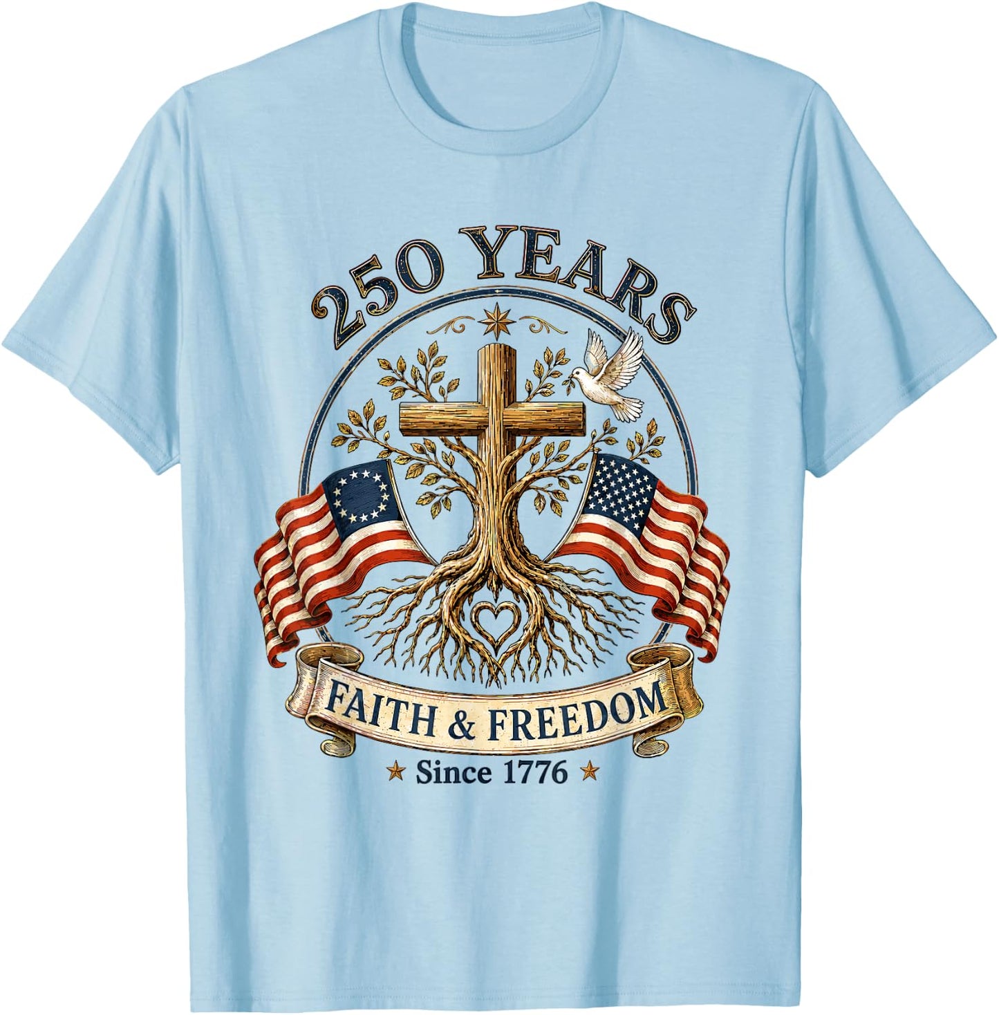 Two Flags Cross Tree 250 Years Faith and Freedom 1776-2026 T-Shirt - T-Shirt | Light Blue