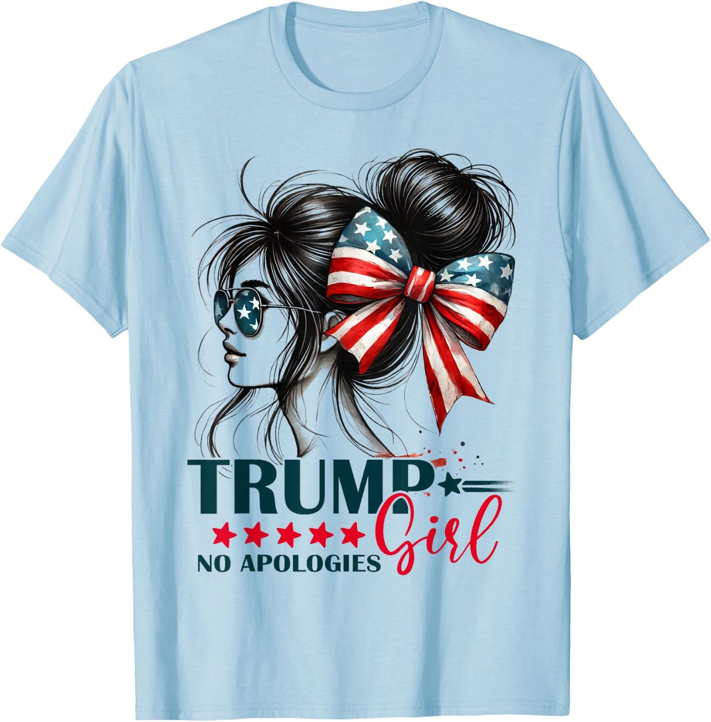 Trump Girl Messy Bun No Apologies USA Flag Trump 2024 T-Shirt - T-Shirt | Light Blue
