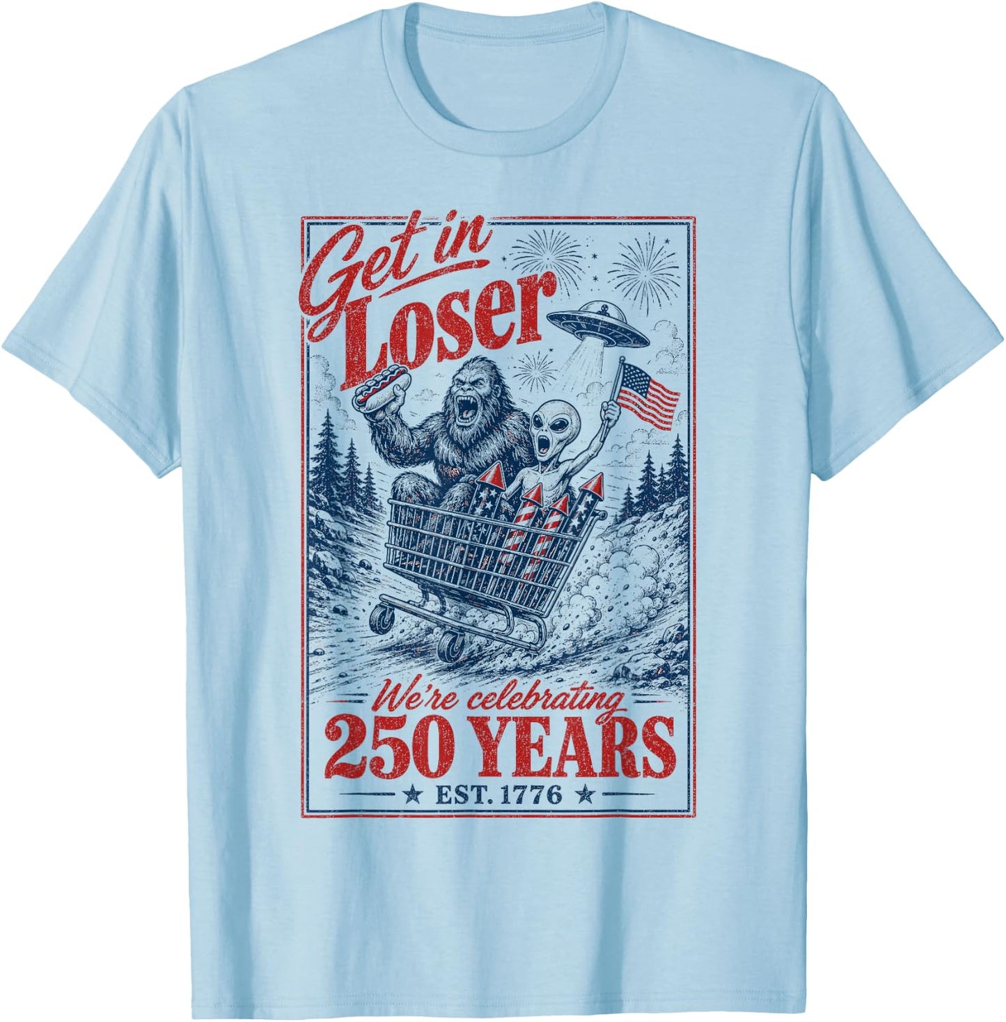 250 Years 250th Anniversary USA July 4th Bigfoot Alien T-Shirt - T-Shirt | Light Blue