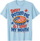 Sweet Potato Pie & I Shut My Mouth Funny Patriotic Southern T-Shirt - T-Shirt | Light Blue